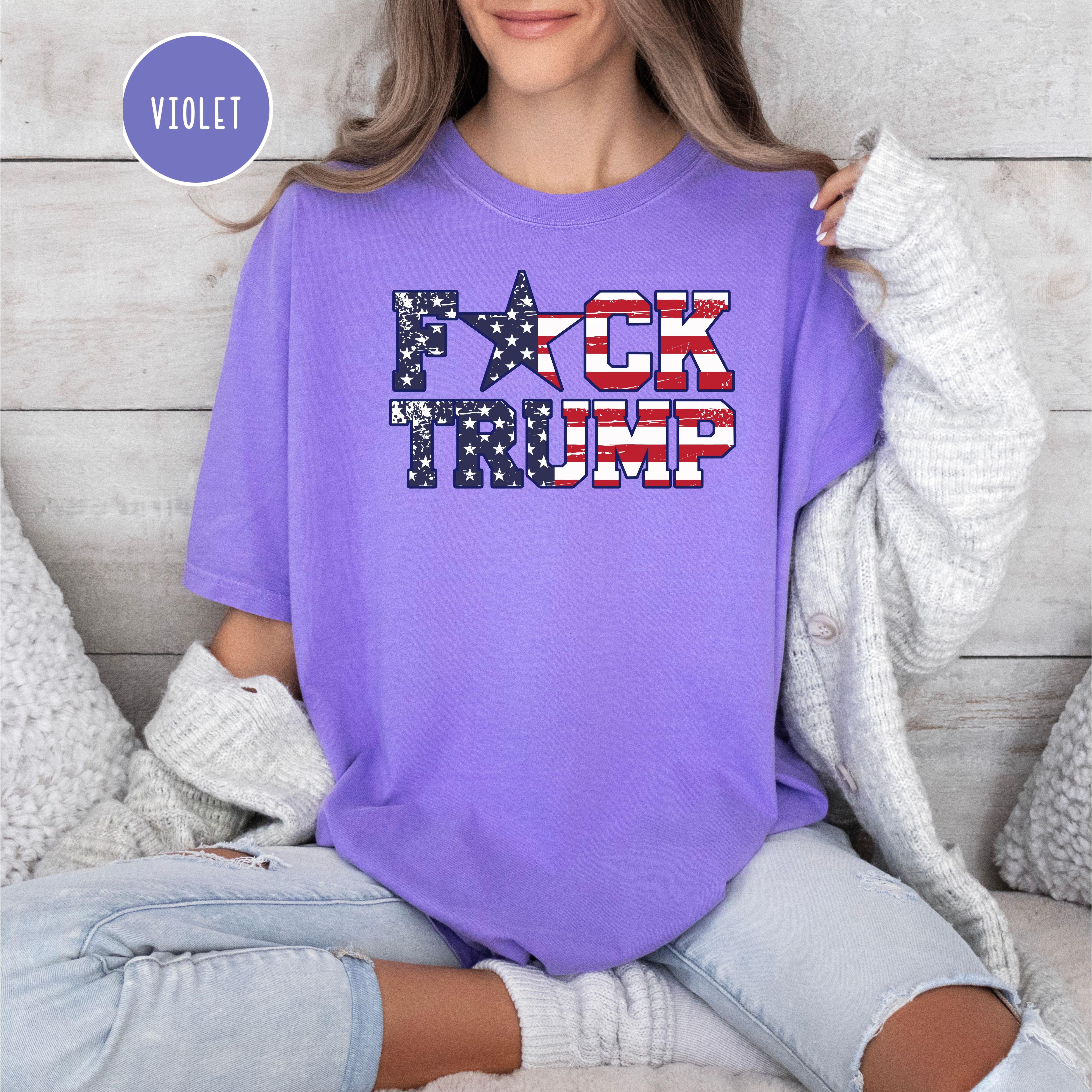 Fuck Trump USA Flag Comfort Colors T-Shirt, Anti Trump Protest Tee Shirt