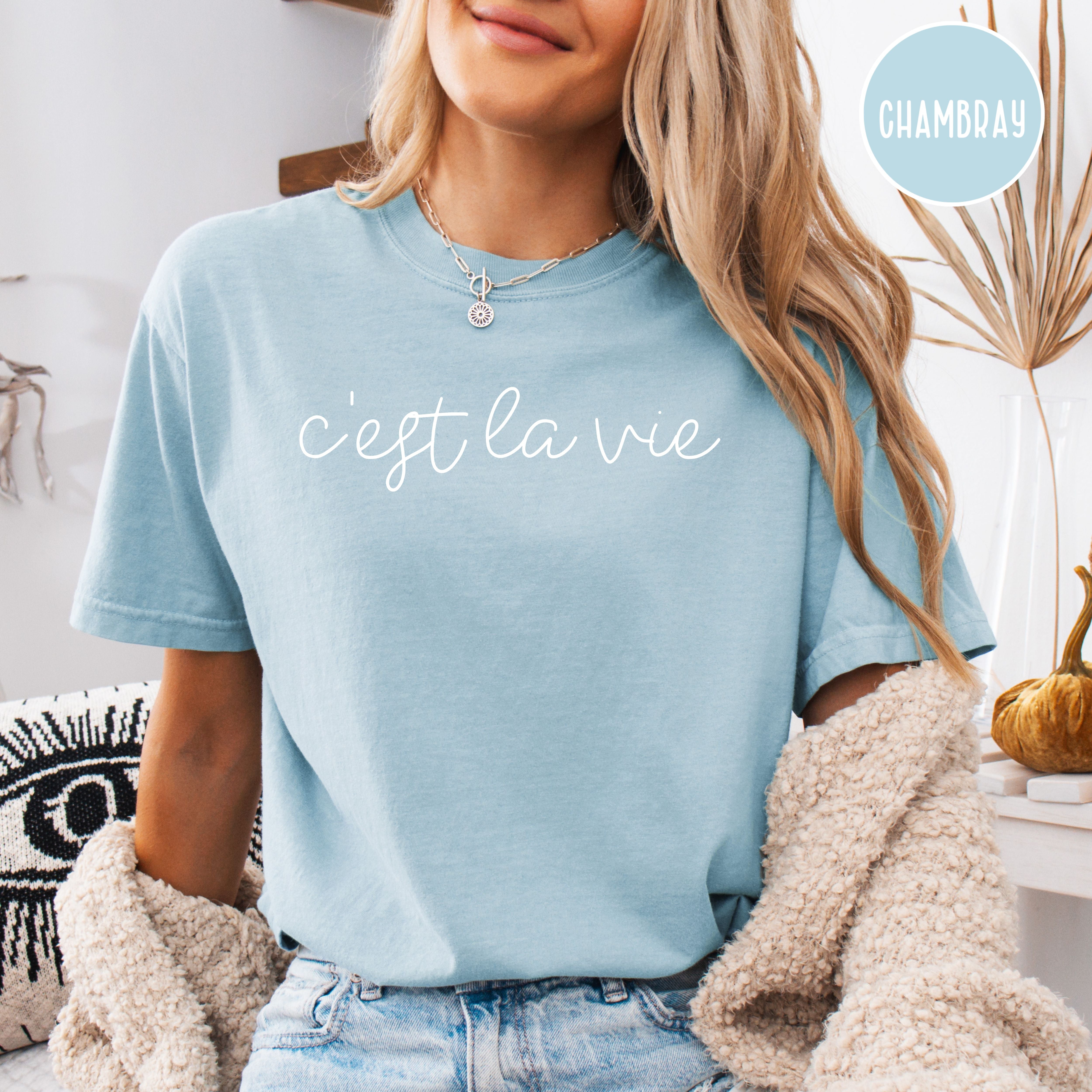 C'est la Vie, That's Life in French Comfort Colors® Tee
