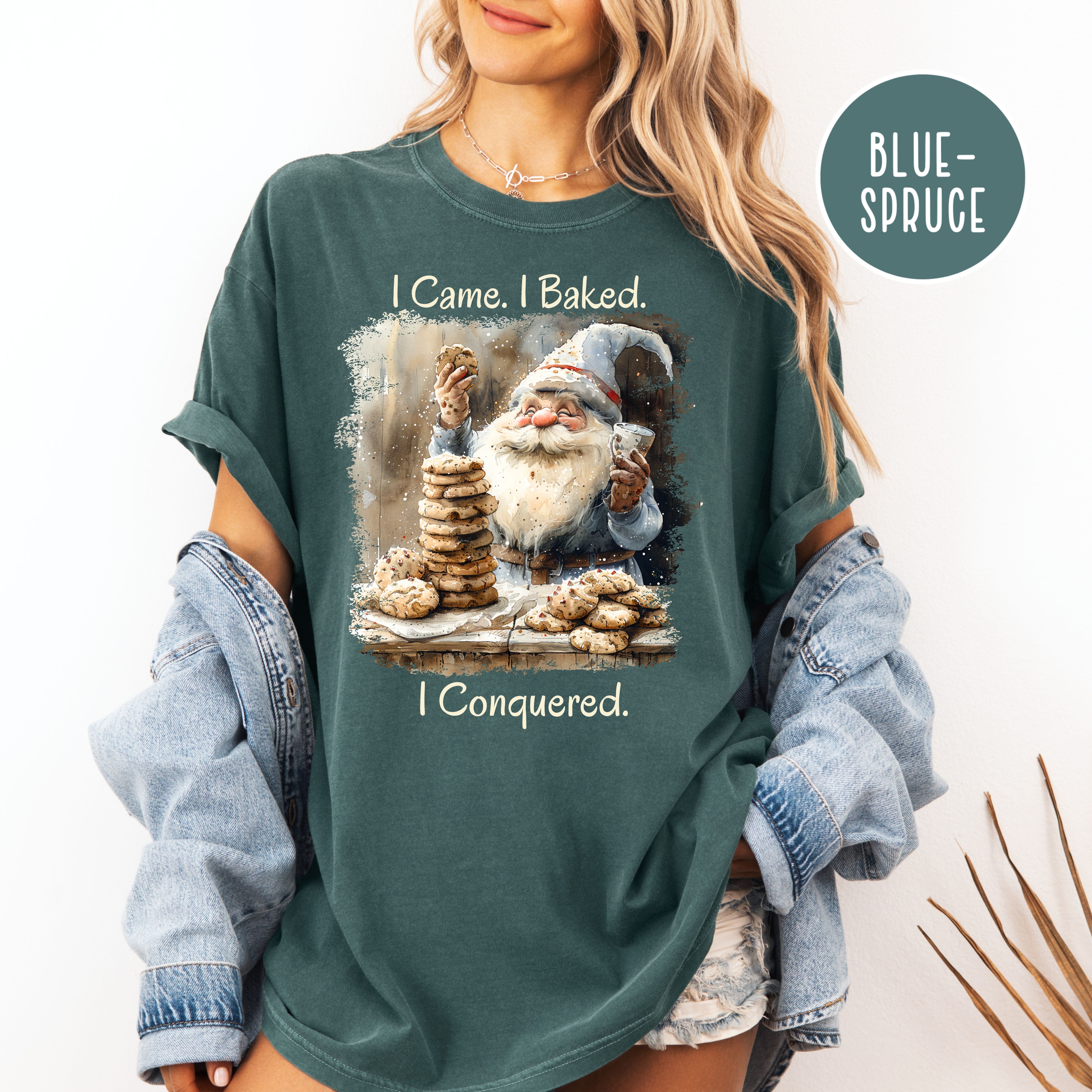 Funny Gnome I Came I Baked I Conquered Comfort Colors Unisex Baker Gift Tee Shirt