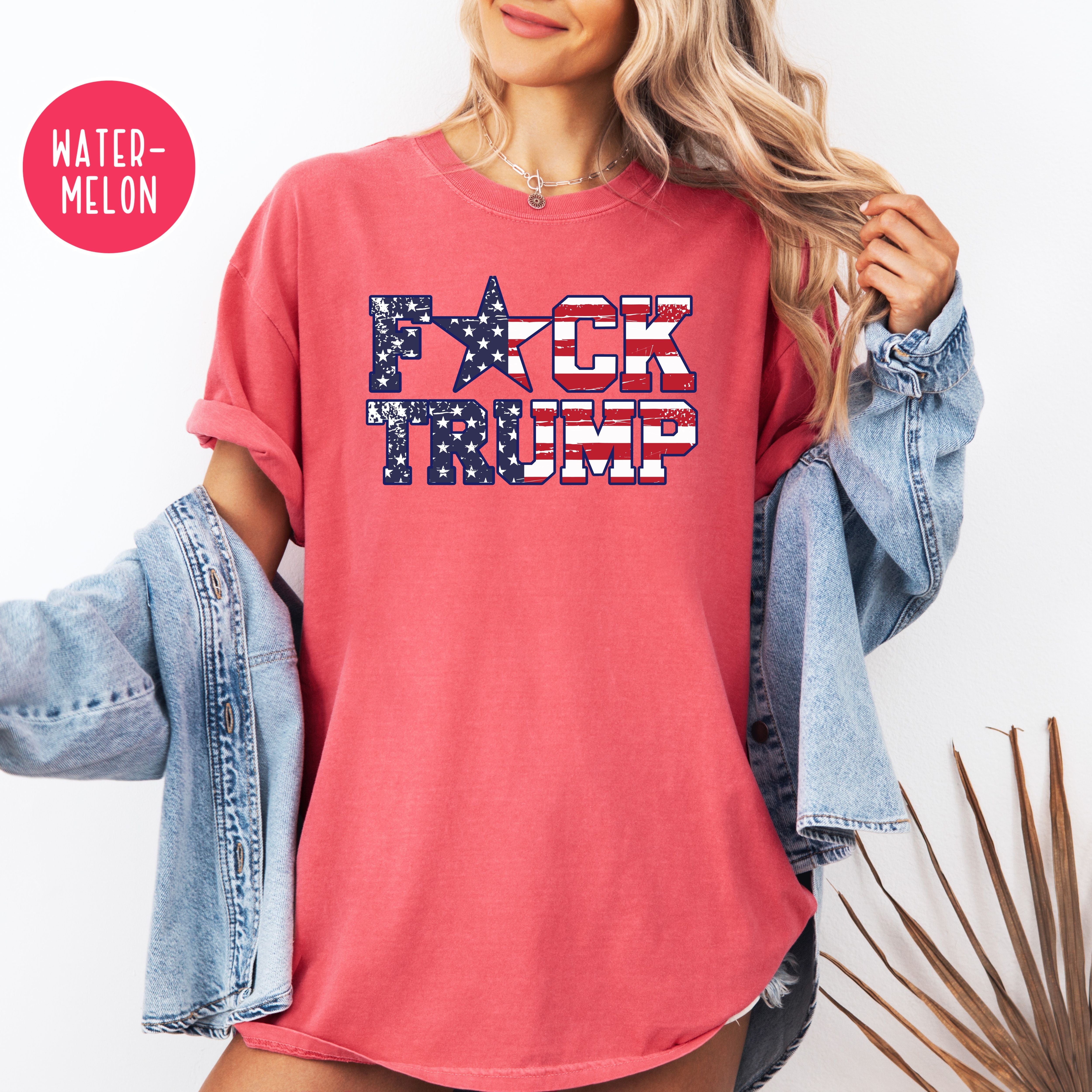 Fuck Trump USA Flag Comfort Colors T-Shirt, Anti Trump Protest Tee Shirt