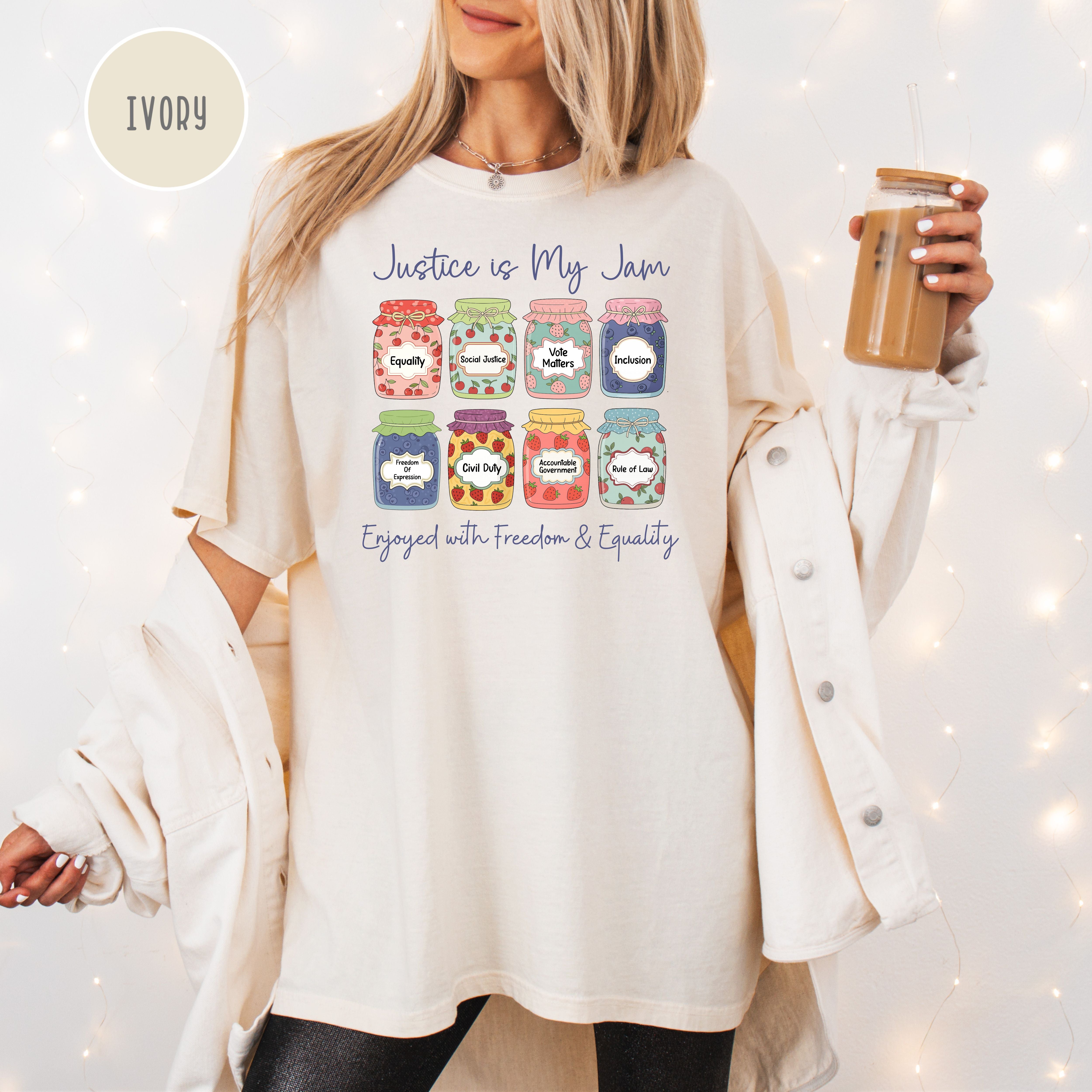 Justice is My Jam Freedom & Equality Comfort Colors Pro Democracy Shirt
