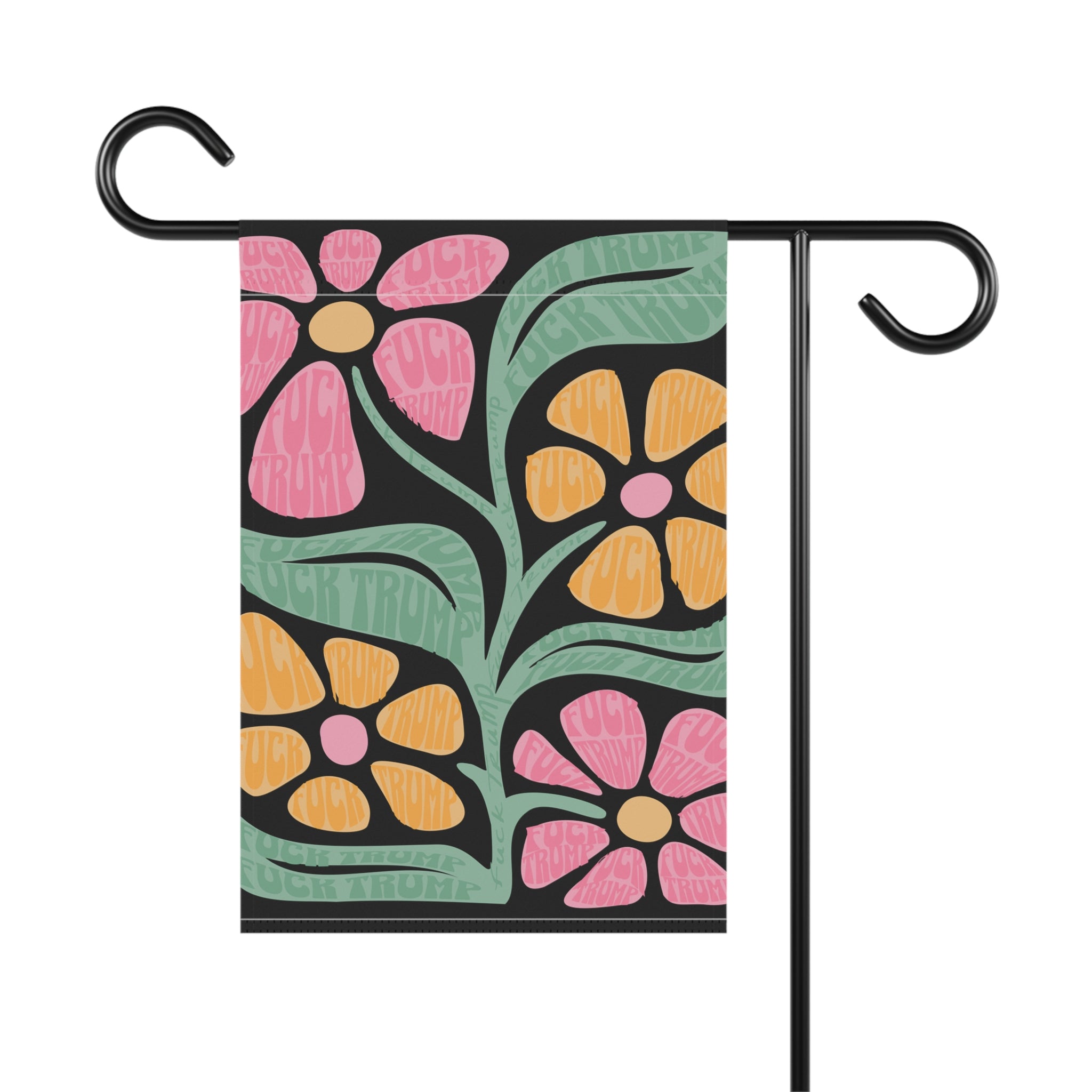 Subtle Fuck Trump Flower Garden Flag