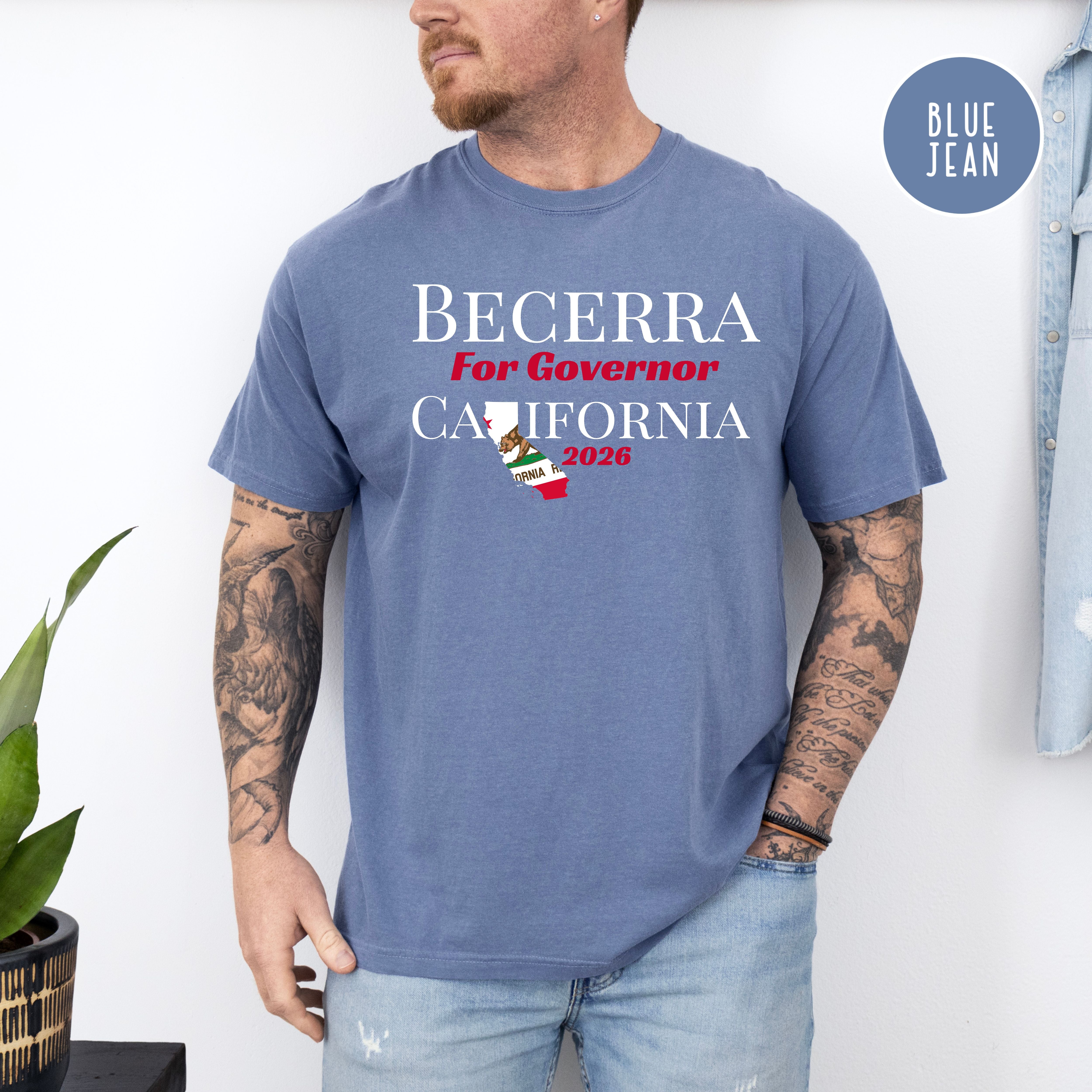 Becerra For Governor California Elections Comfort Colors T-Shirt, Los Angeles Governor, California Politics, Election Shirt