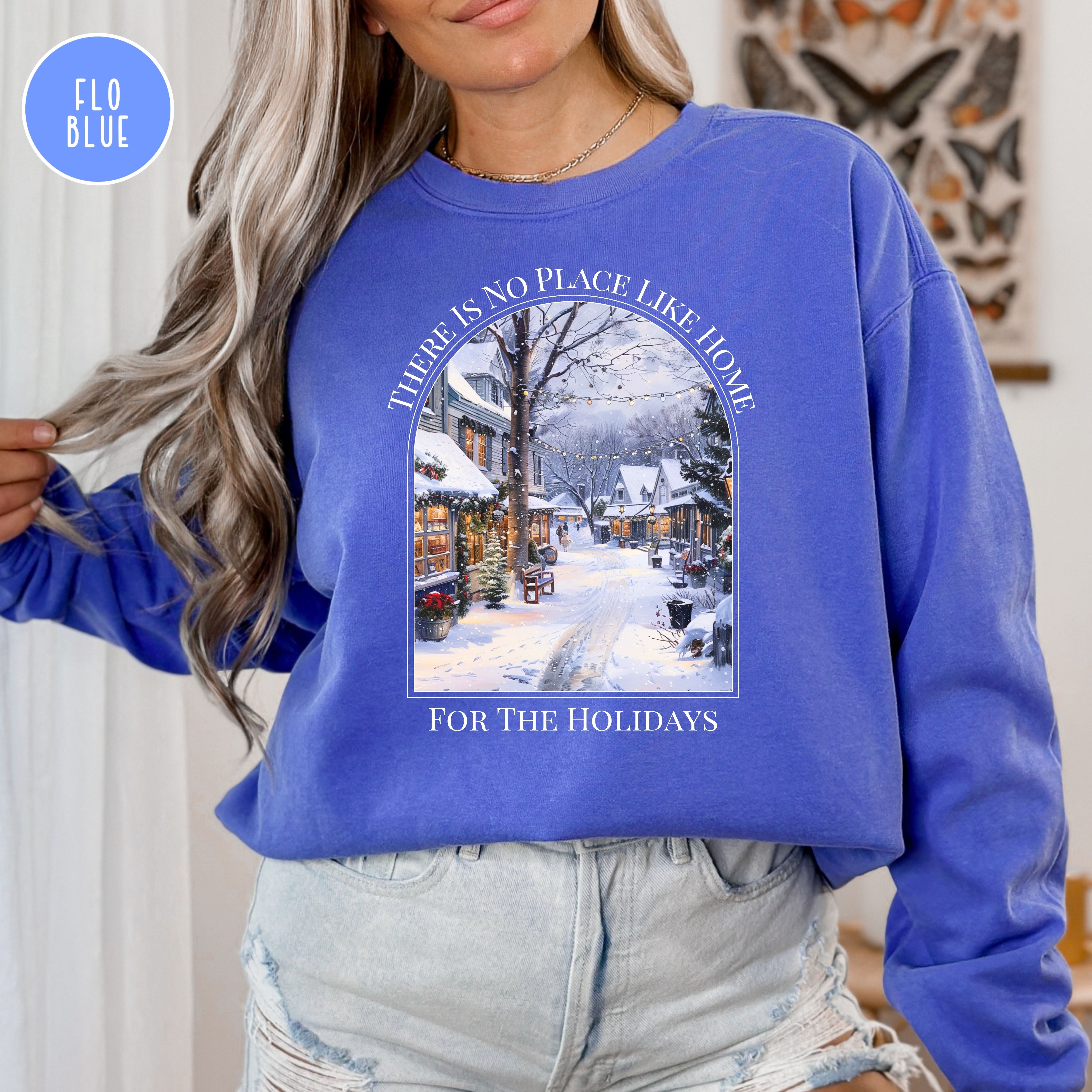 No Place Like Home for the Holidays Comfort Colors® Sweatshirt