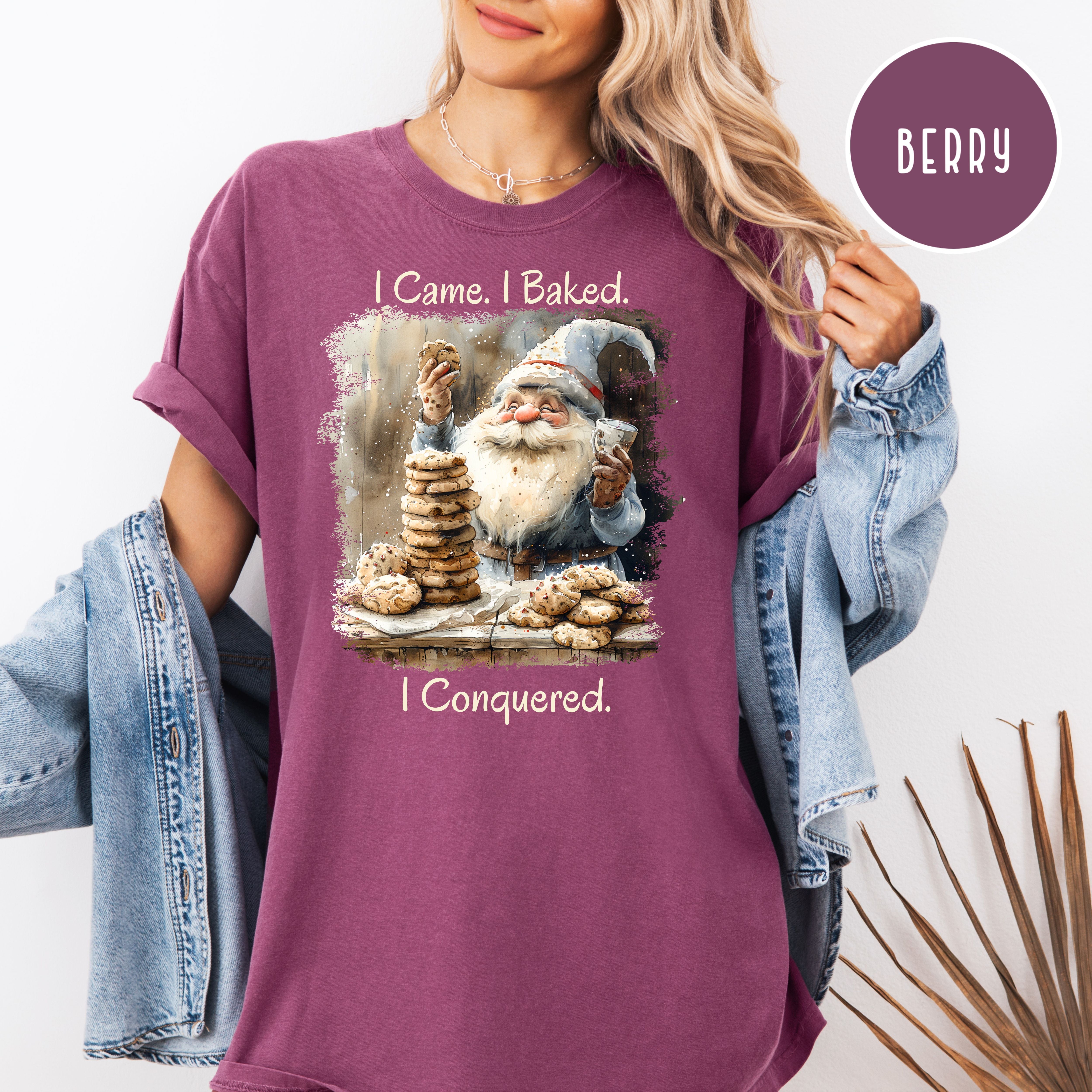 Funny Gnome I Came I Baked I Conquered Comfort Colors Unisex Baker Gift Tee Shirt