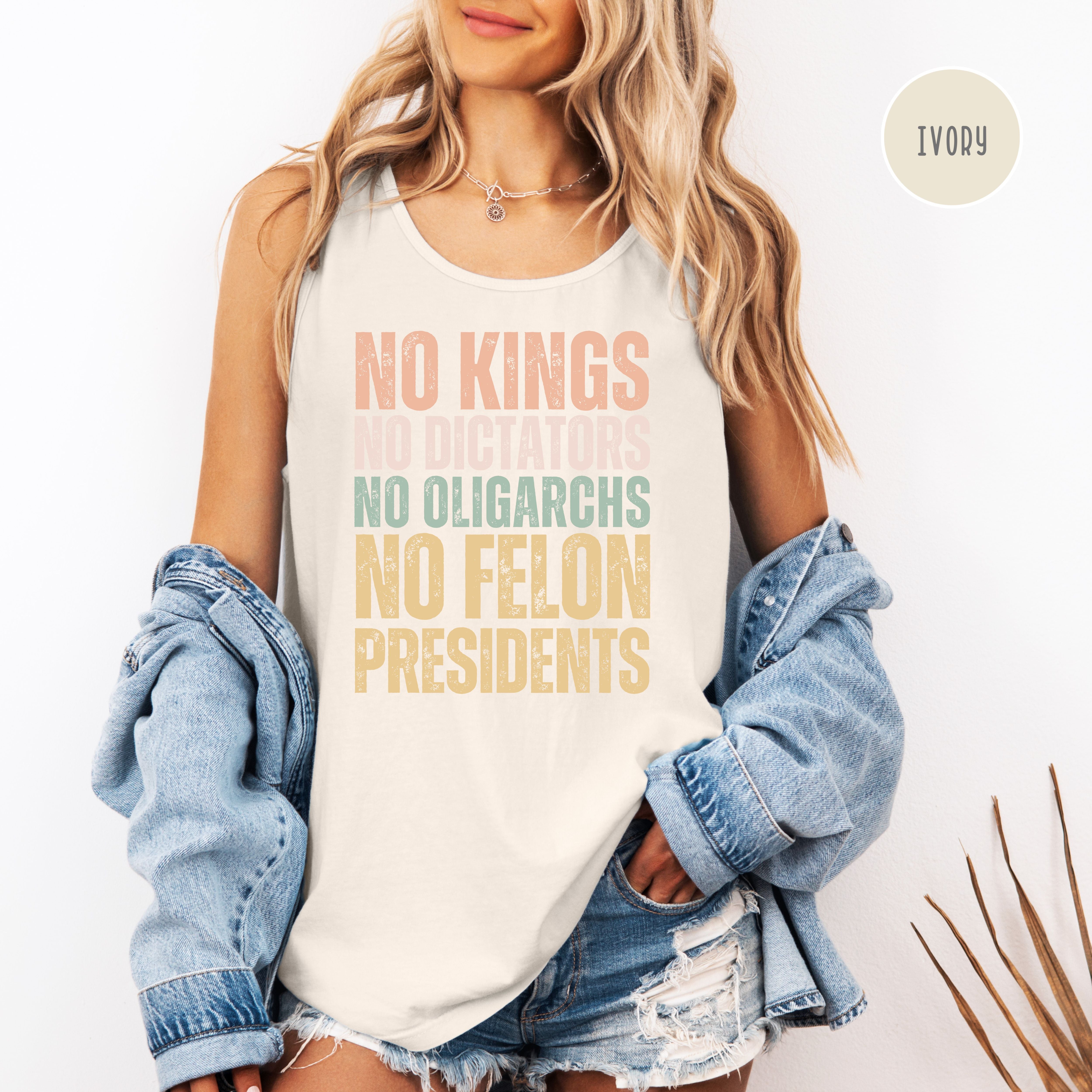 No Kings No Dictators No Felon Presidents Comfort Colors Tank Top