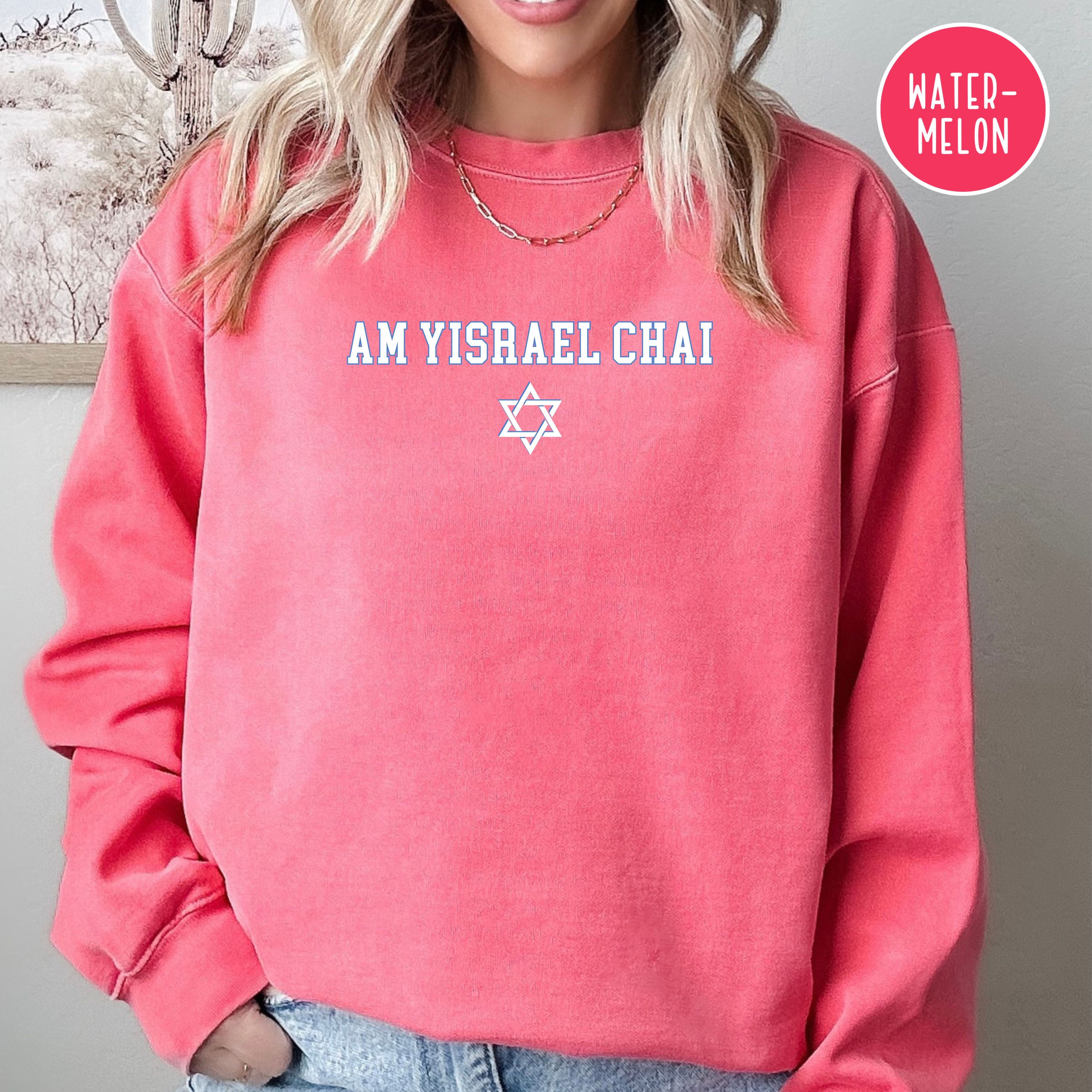 Am Yisrael Chai Jewish Solidarity Anthem Comfort Colors® Sweatshirt