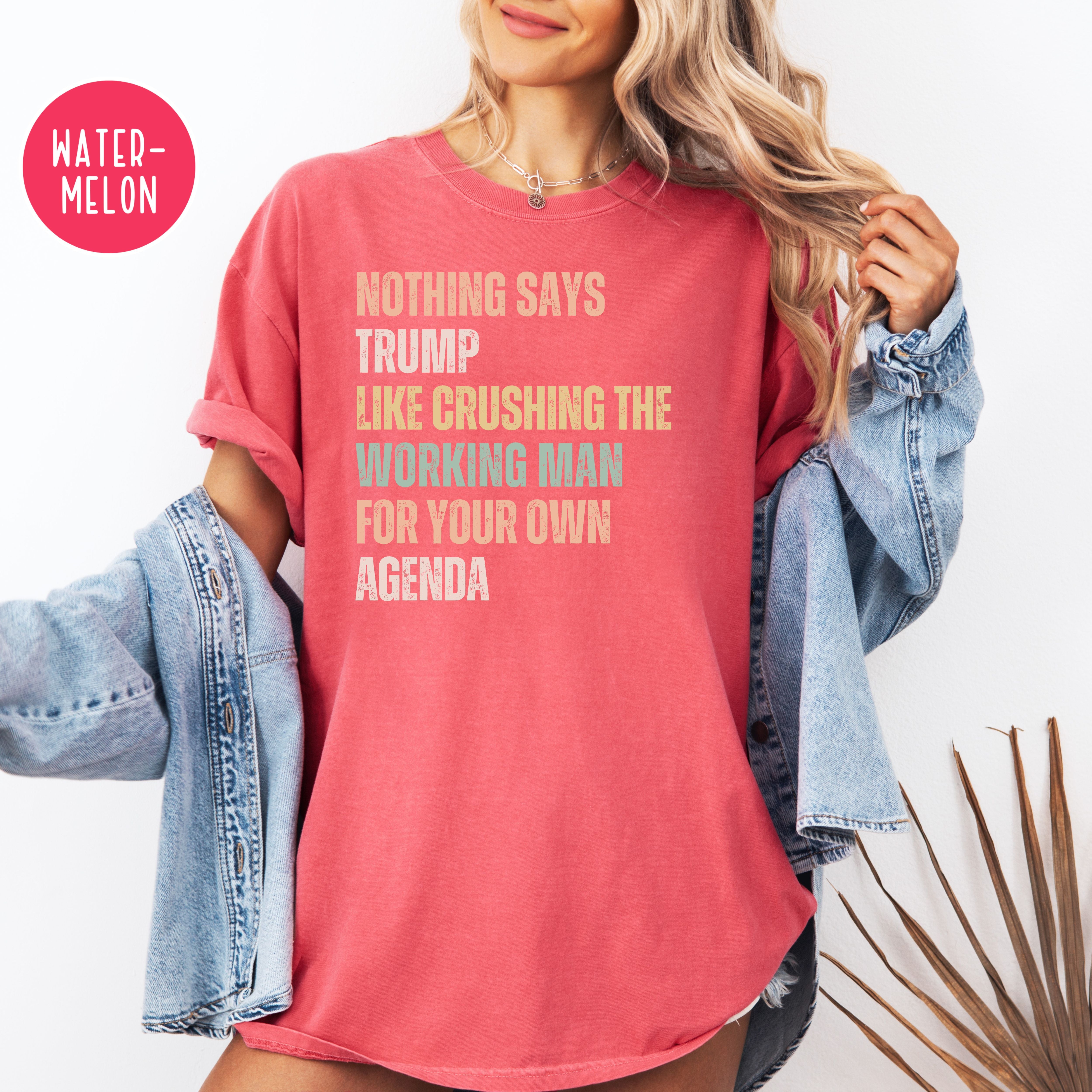 Anti Trump Protest Comfort Colors Tee