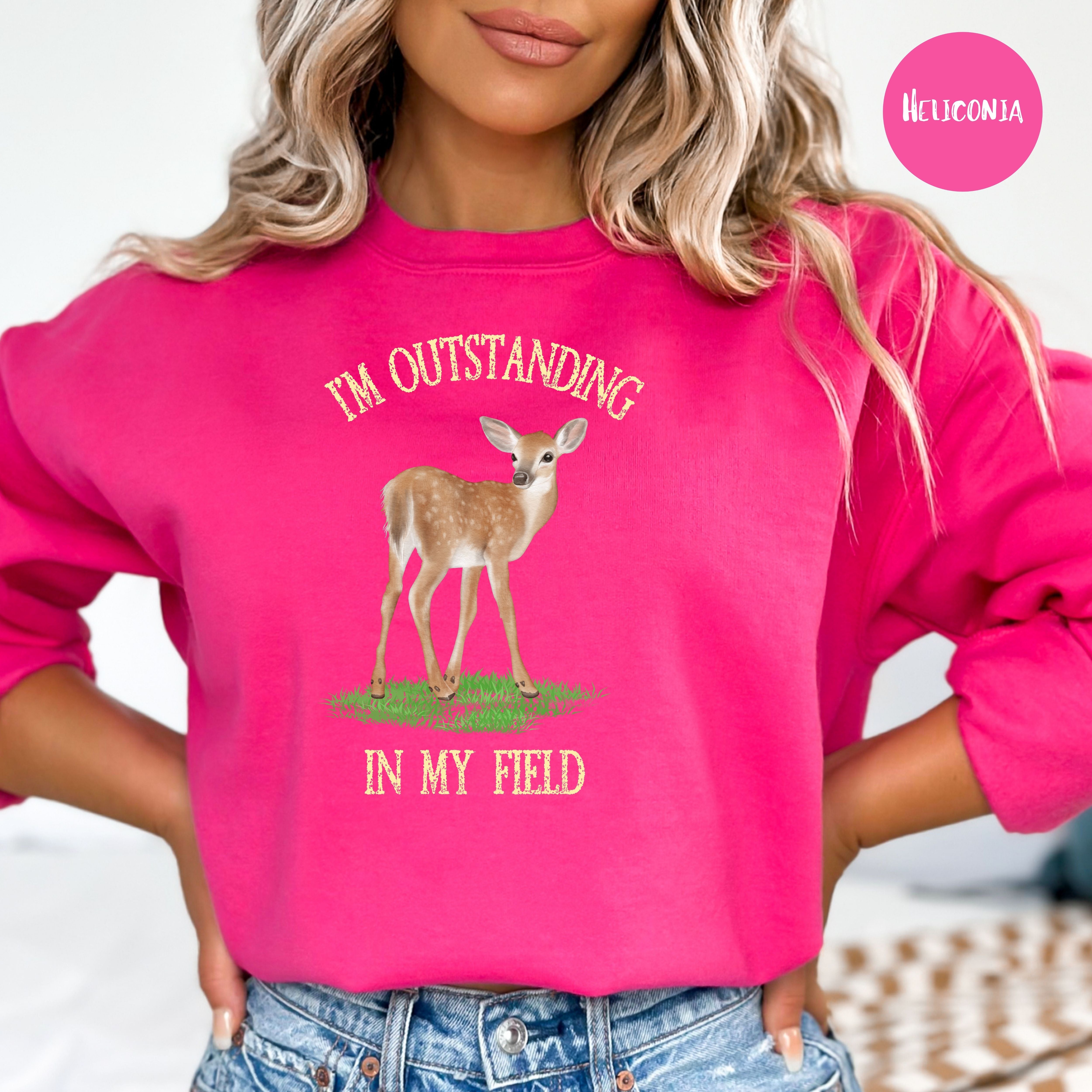 Co-Worker or Boss Gift Sweatshirt, Outstanding in My Field Funny Deer Lover Shirt