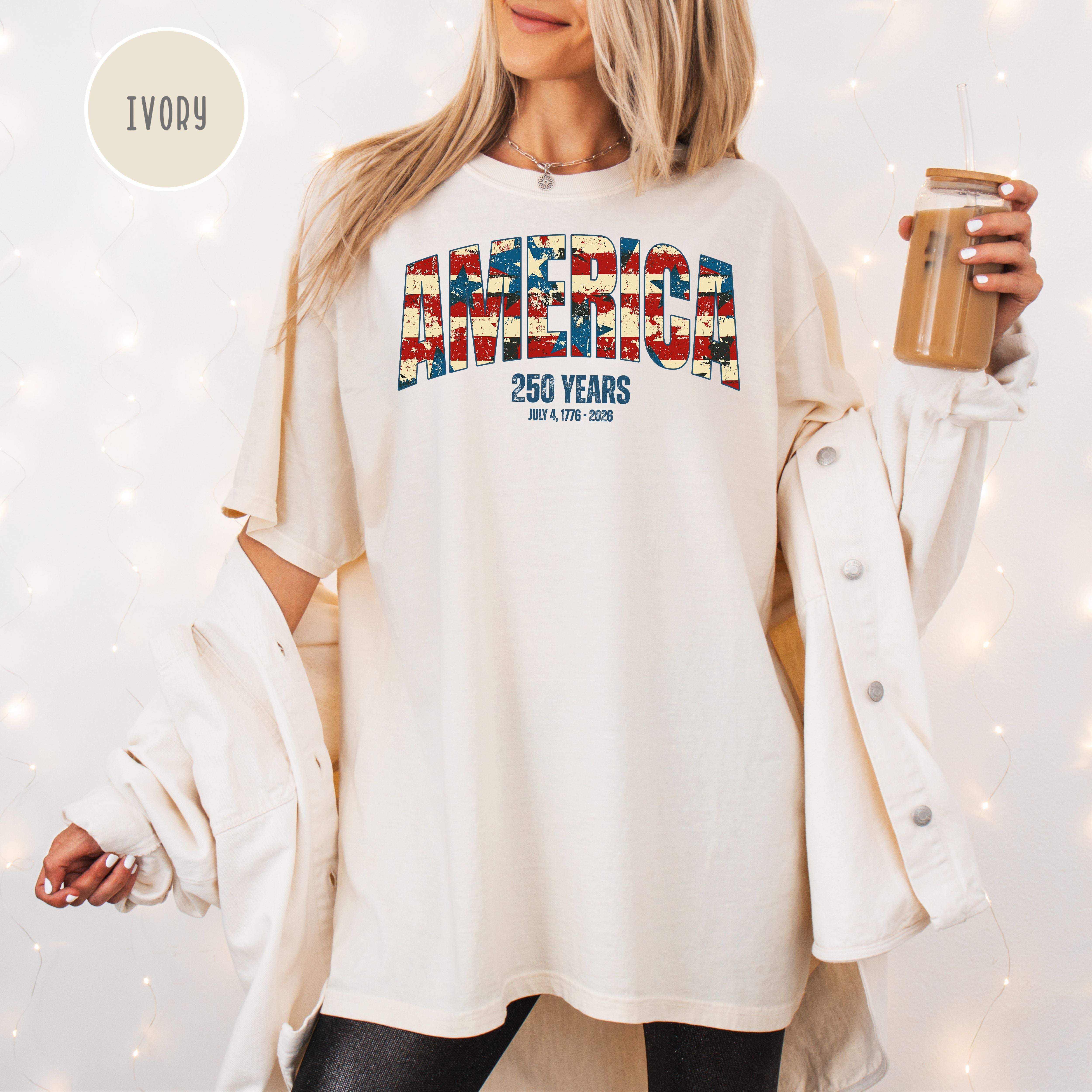 Patriotic America 250 Year Anniversary Comfort Colors Independence Day Gift Shirt