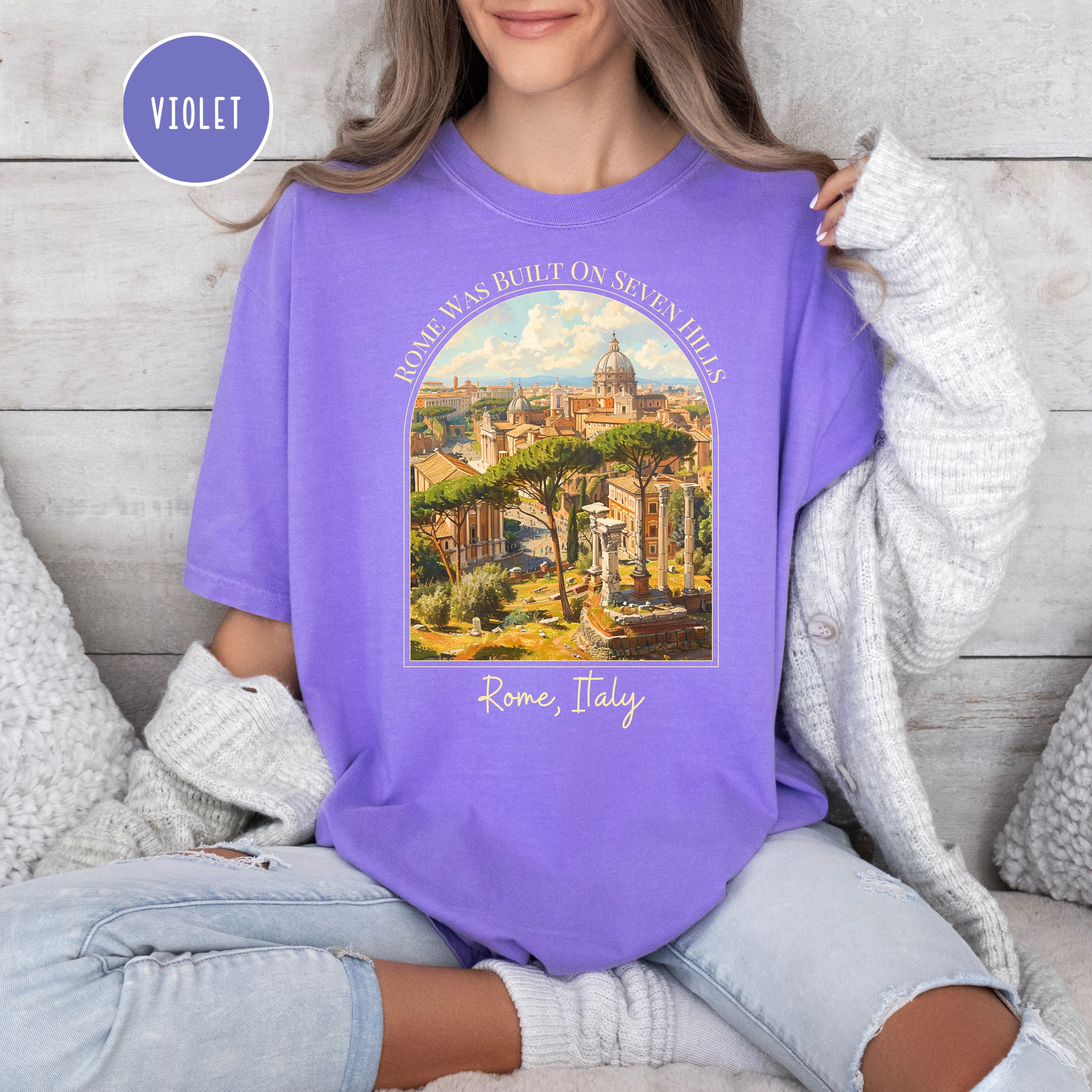 Rome Was Built on Seven Hills, Rome Italy Lover Comfort Colors Vacation Gift Tee