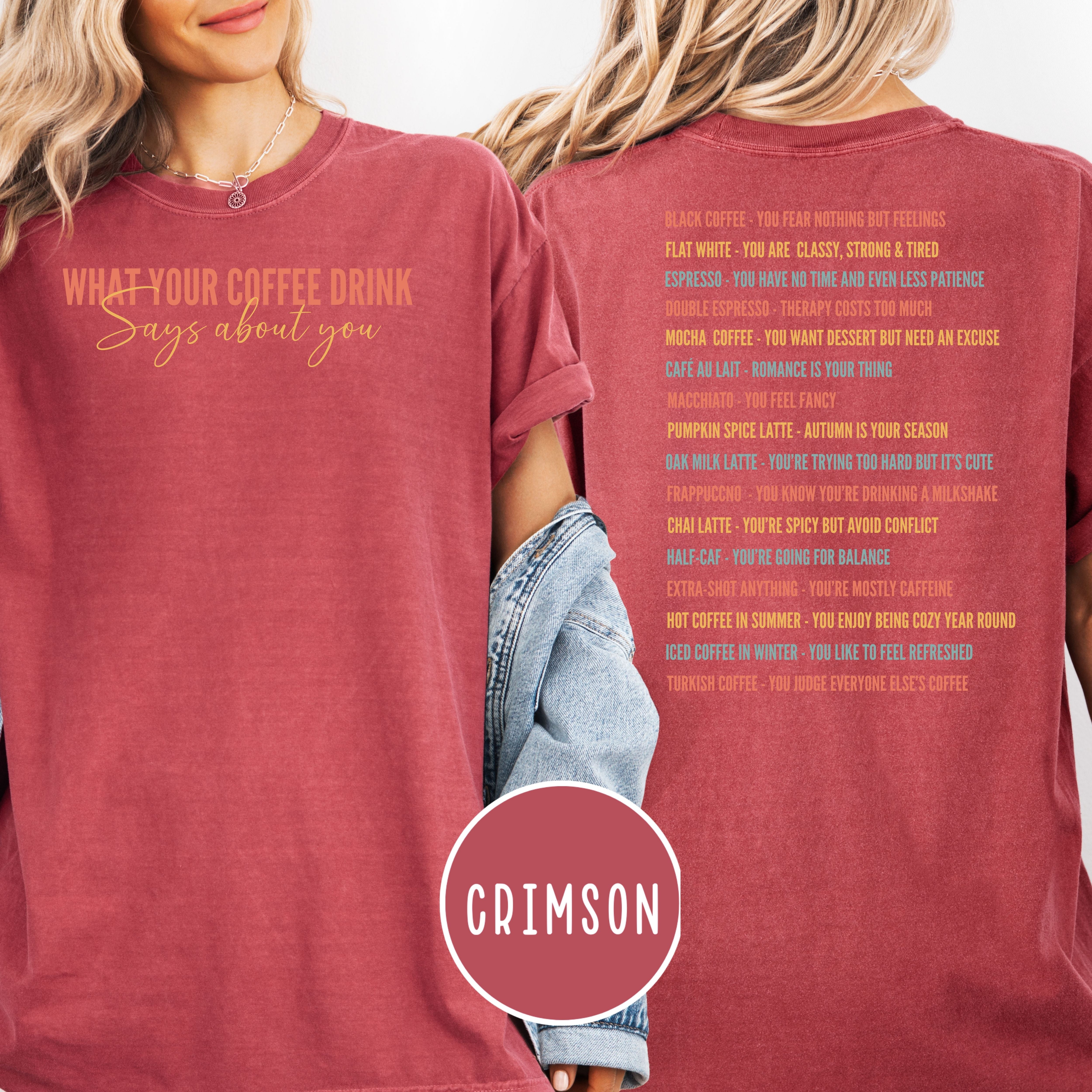 What Your Coffee Drink Says About You Comfort Colors T-Shirt, Coffee Drinks On Back