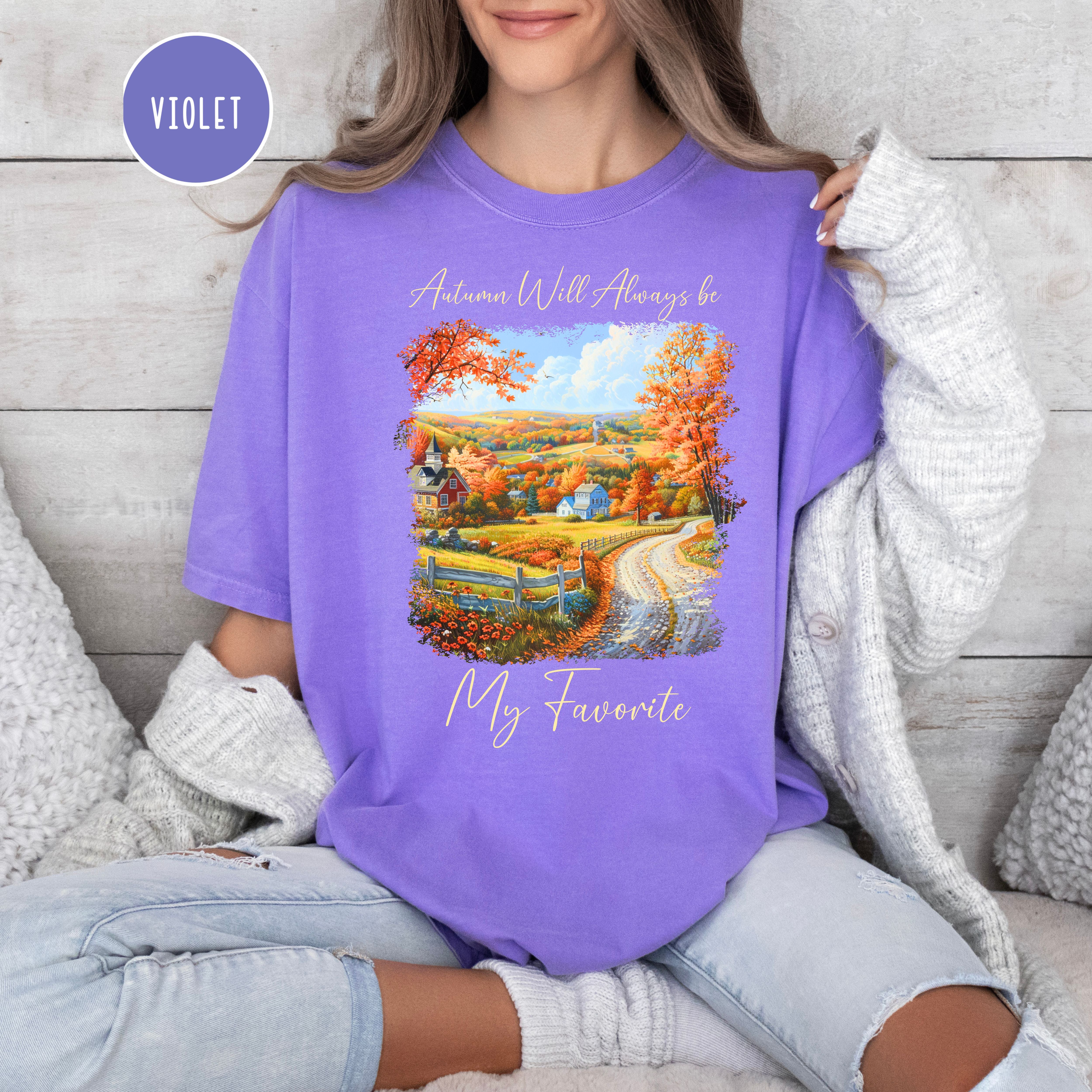 Autumn Will Always Be My Favorite Cozy Comfort Colors Fall Season Tee Shirt