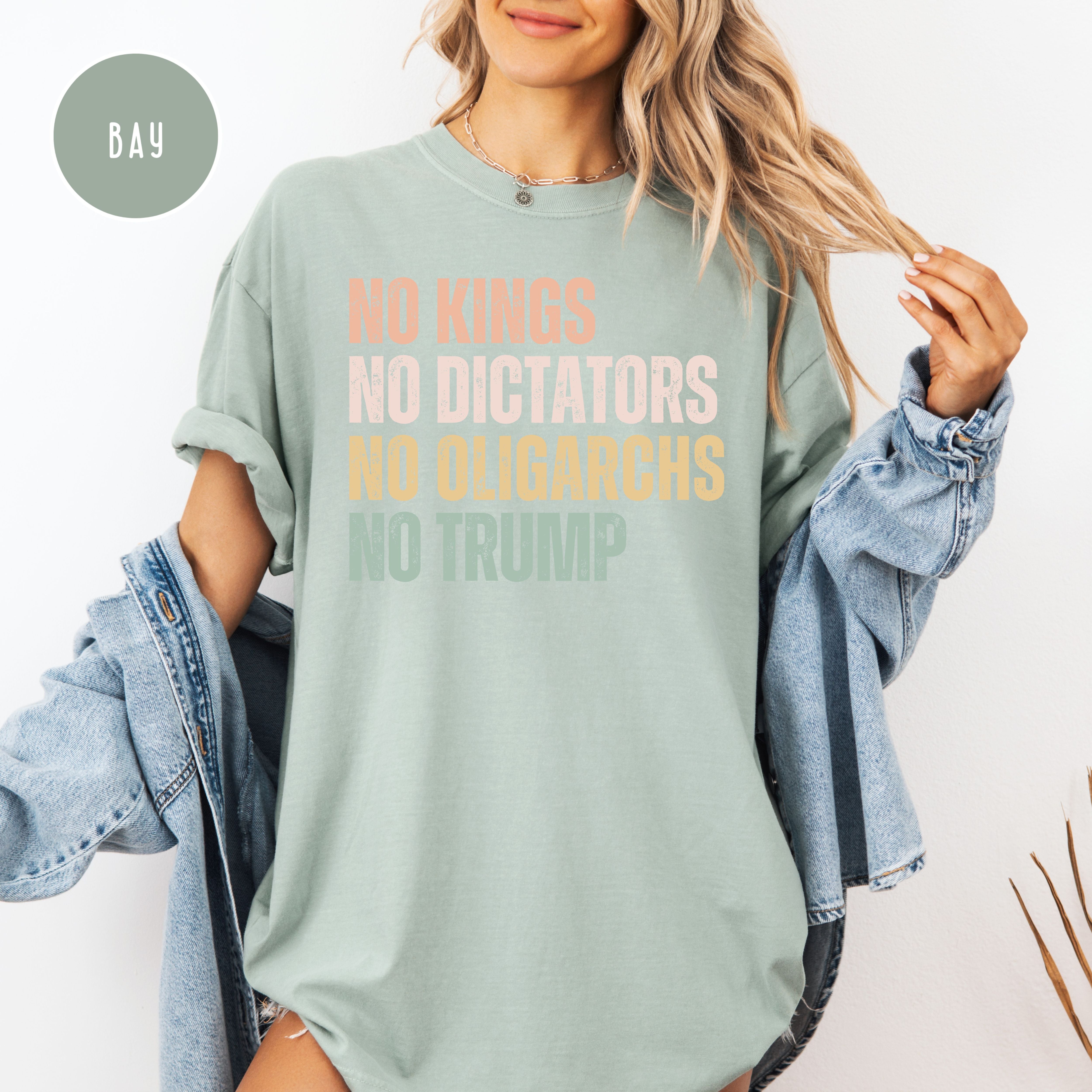 No Kings No Dicators No Oligarchs No Trump Comfort Colors® Tee