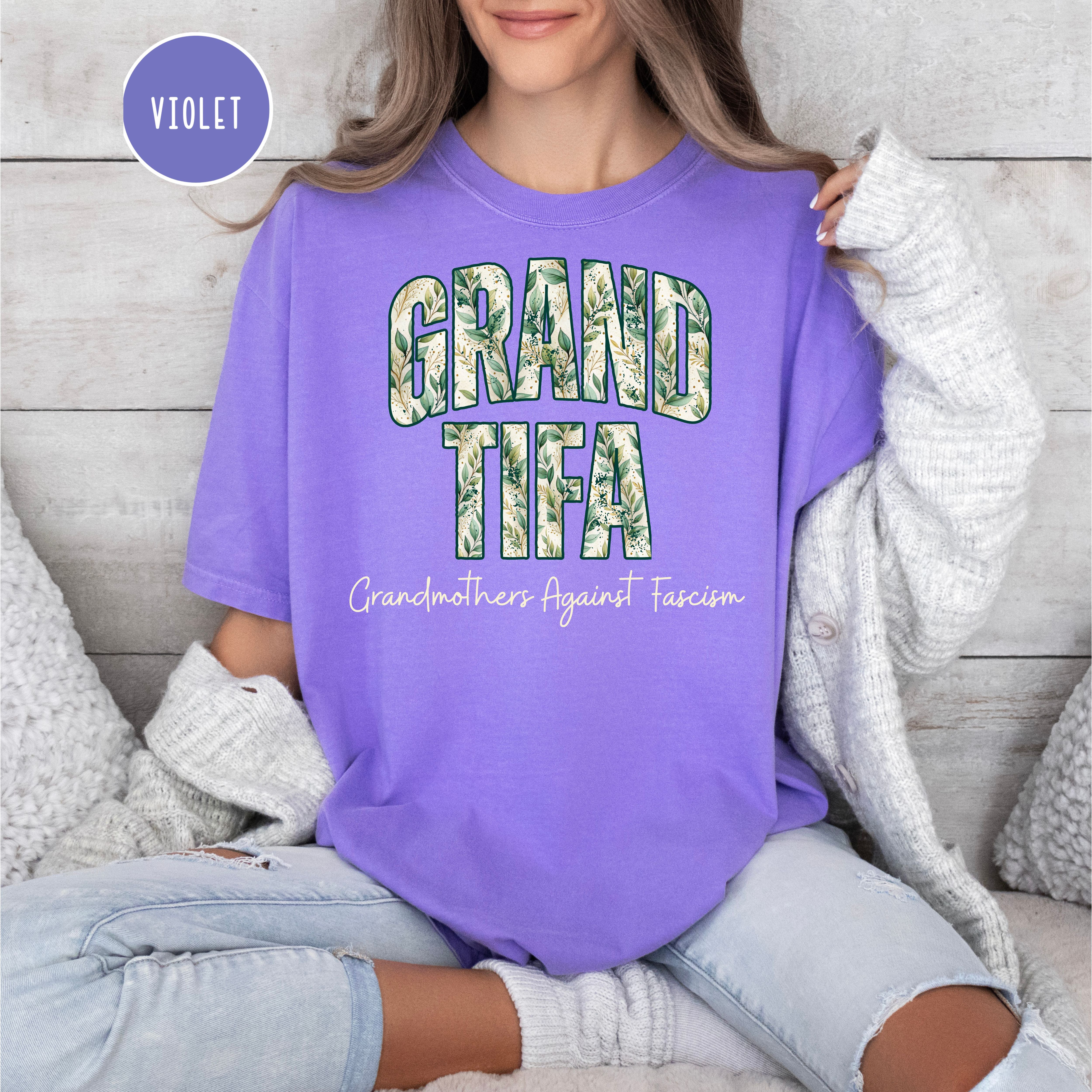 Grand-Tifa Grandmothers Against Fascism Comfort Colors Gift Protest Tee