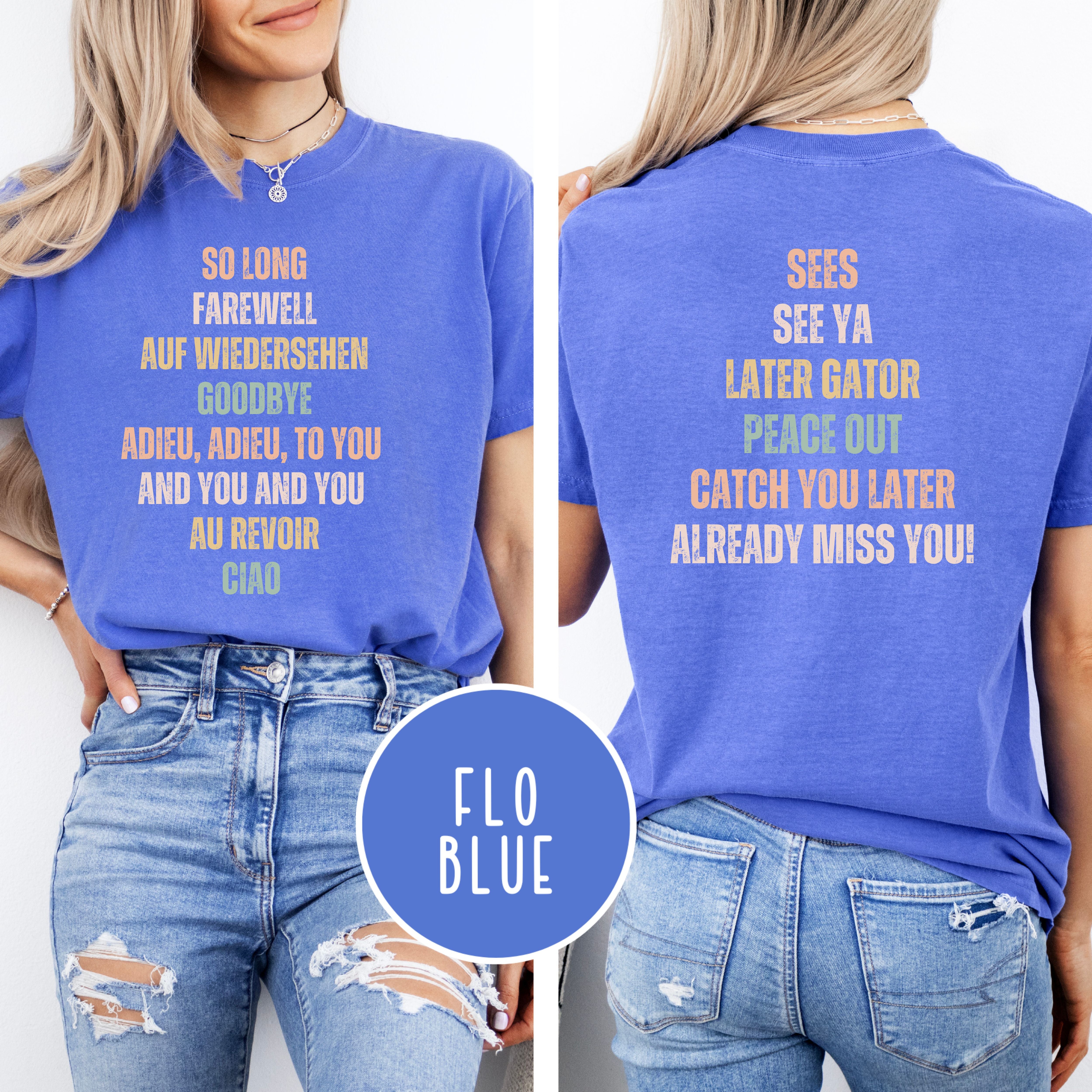 Goodbye, Already Miss You Comfort Colors Tee Shirt Gift for College Student, Sound of Music Fan, Travel Gift Shirt