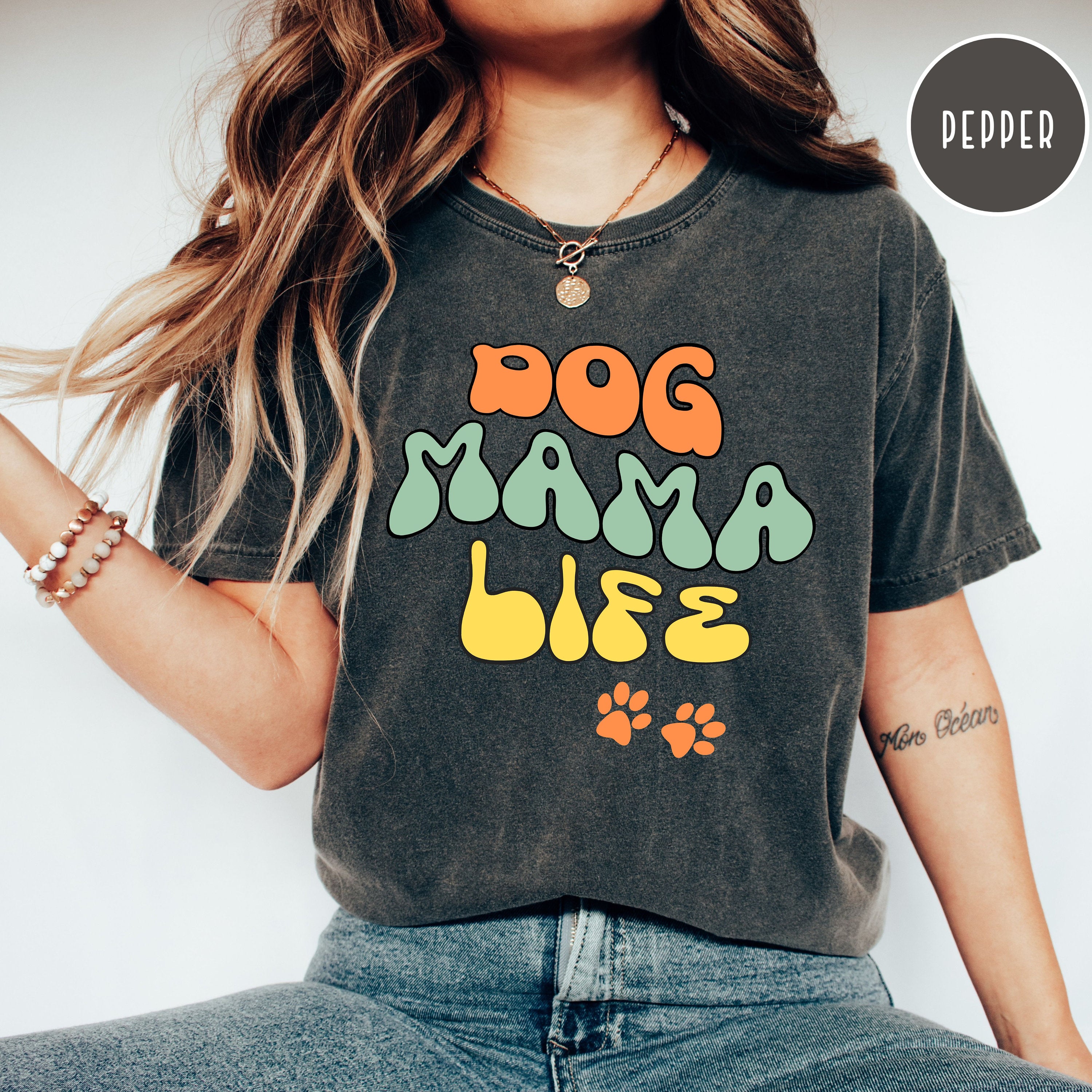 Dog Mama Life Comfort Colors® T-Shirt Gift for Dog Mom