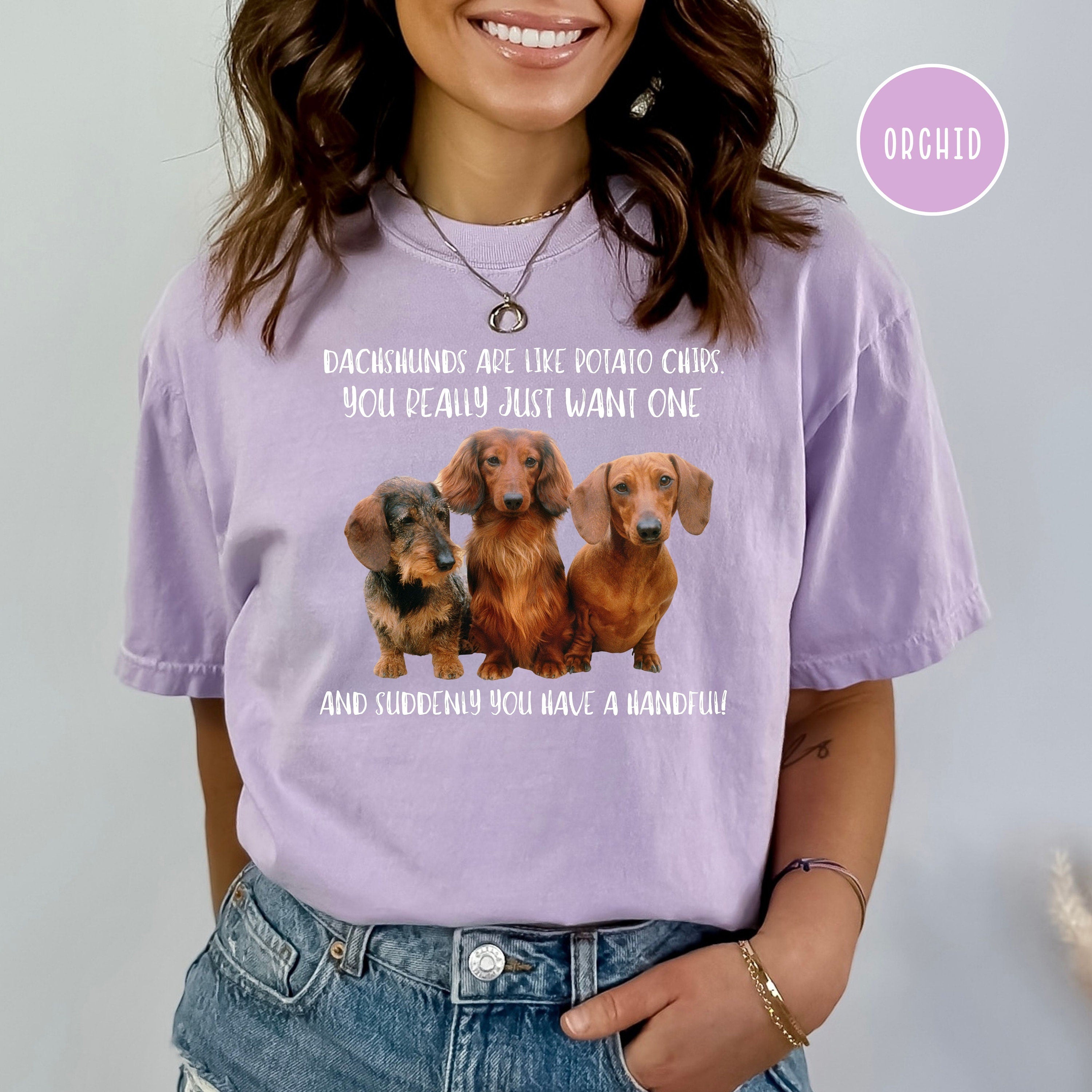 Dachshunds Are Like Potato Chips Comfort Colors® T-Shirt