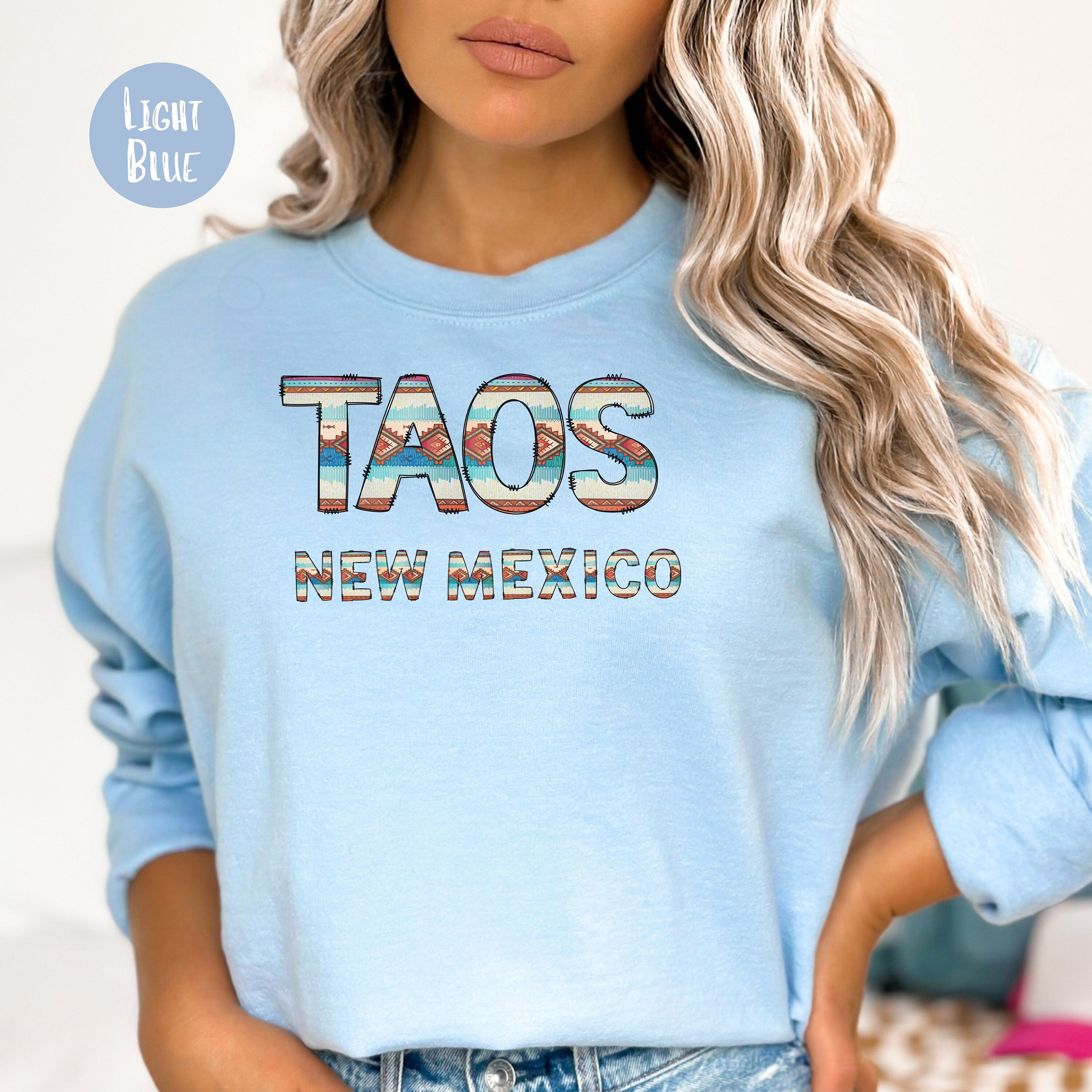 Taos New Mexico Sweatshirt
