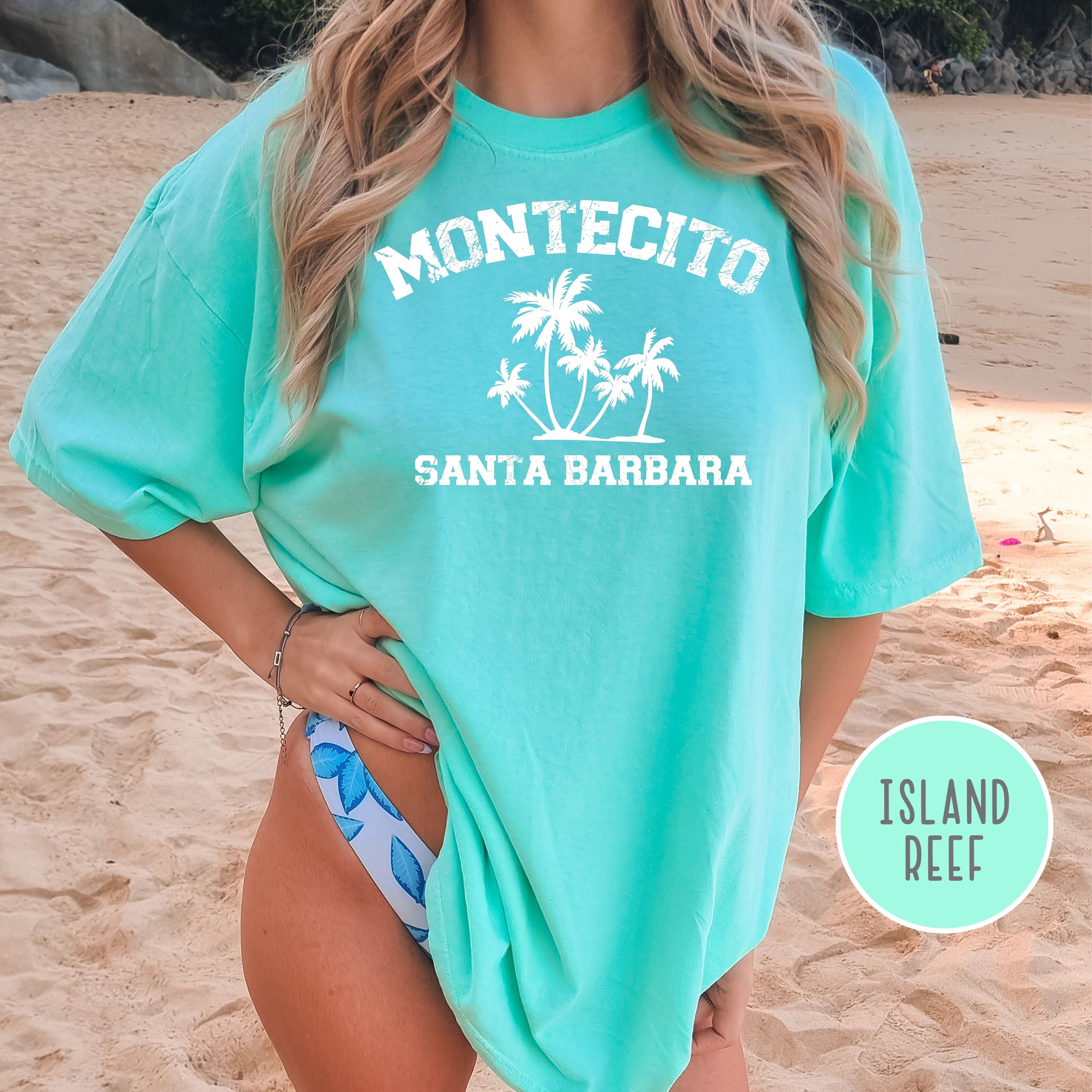 Montecito Santa Barbara Comfort Colors Beach Tee