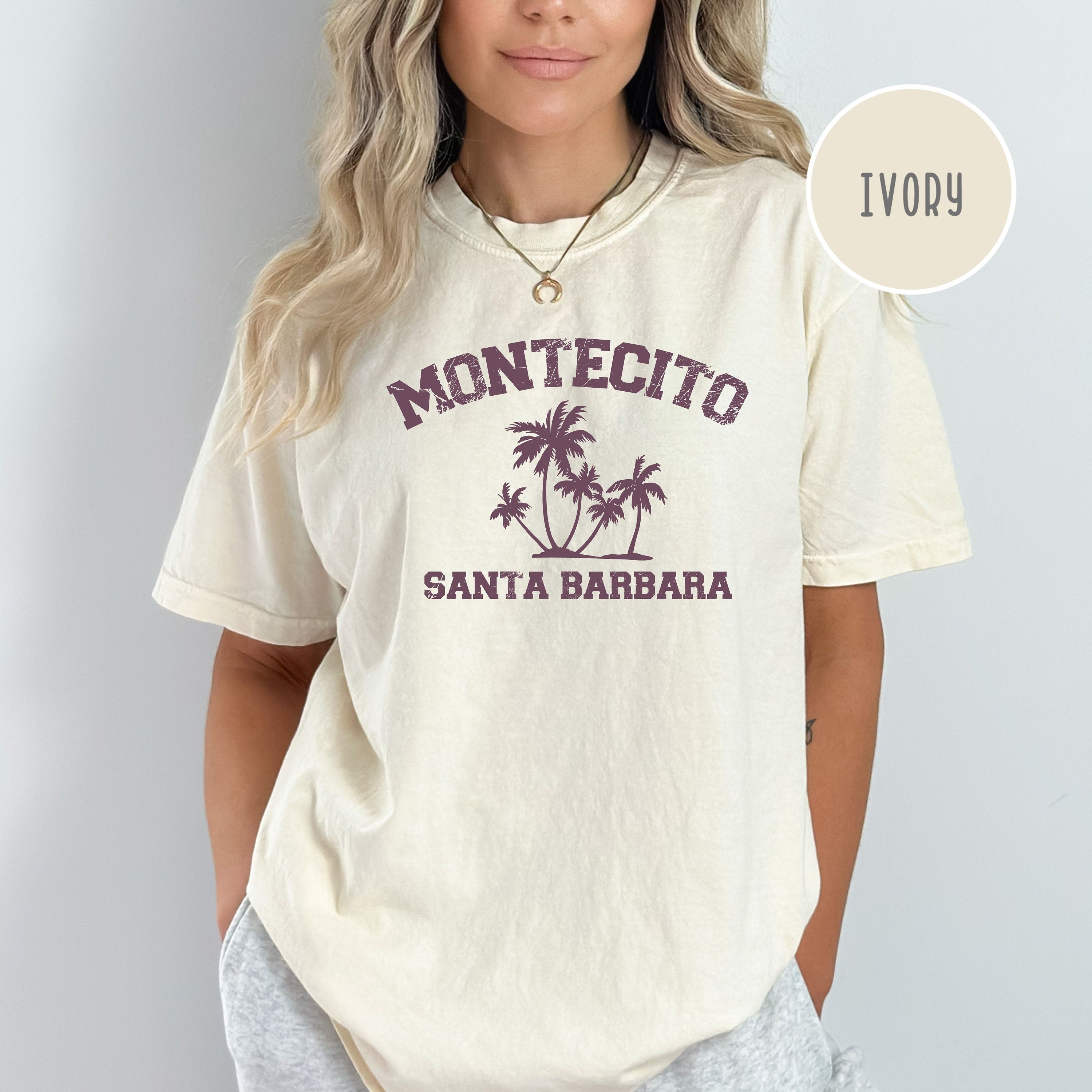 Montecito Santa Barbara Comfort Colors Beach Tee