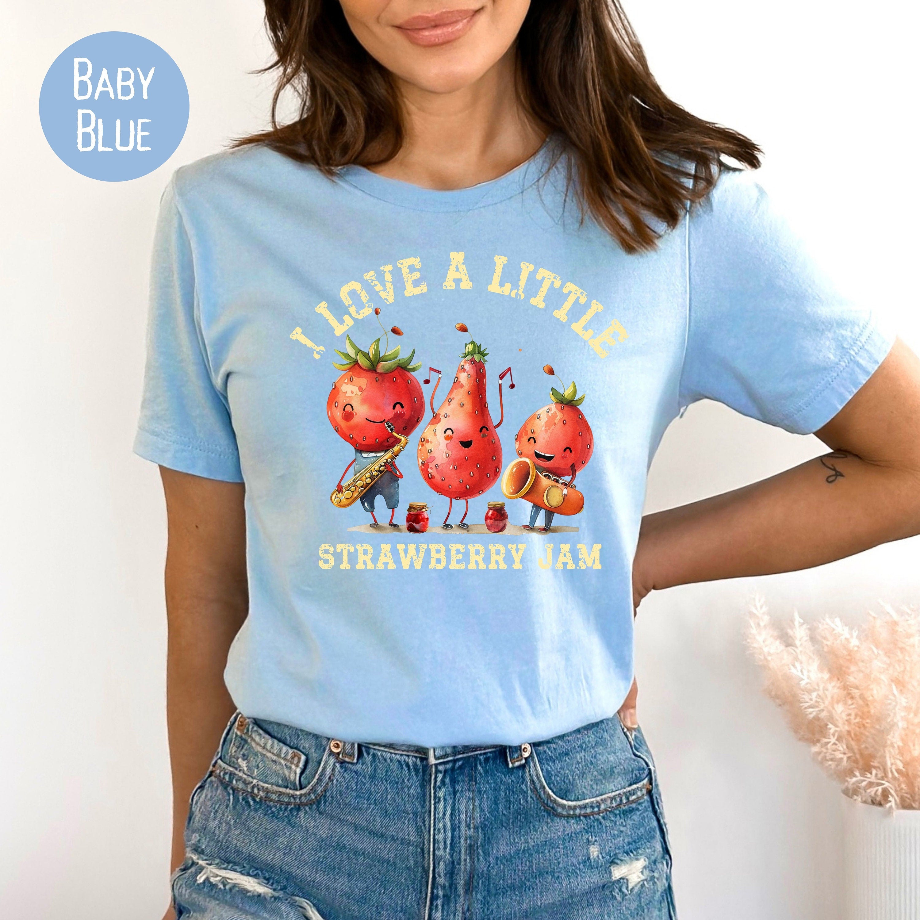 I Love a Little Strawberry Jam Tee Shirt