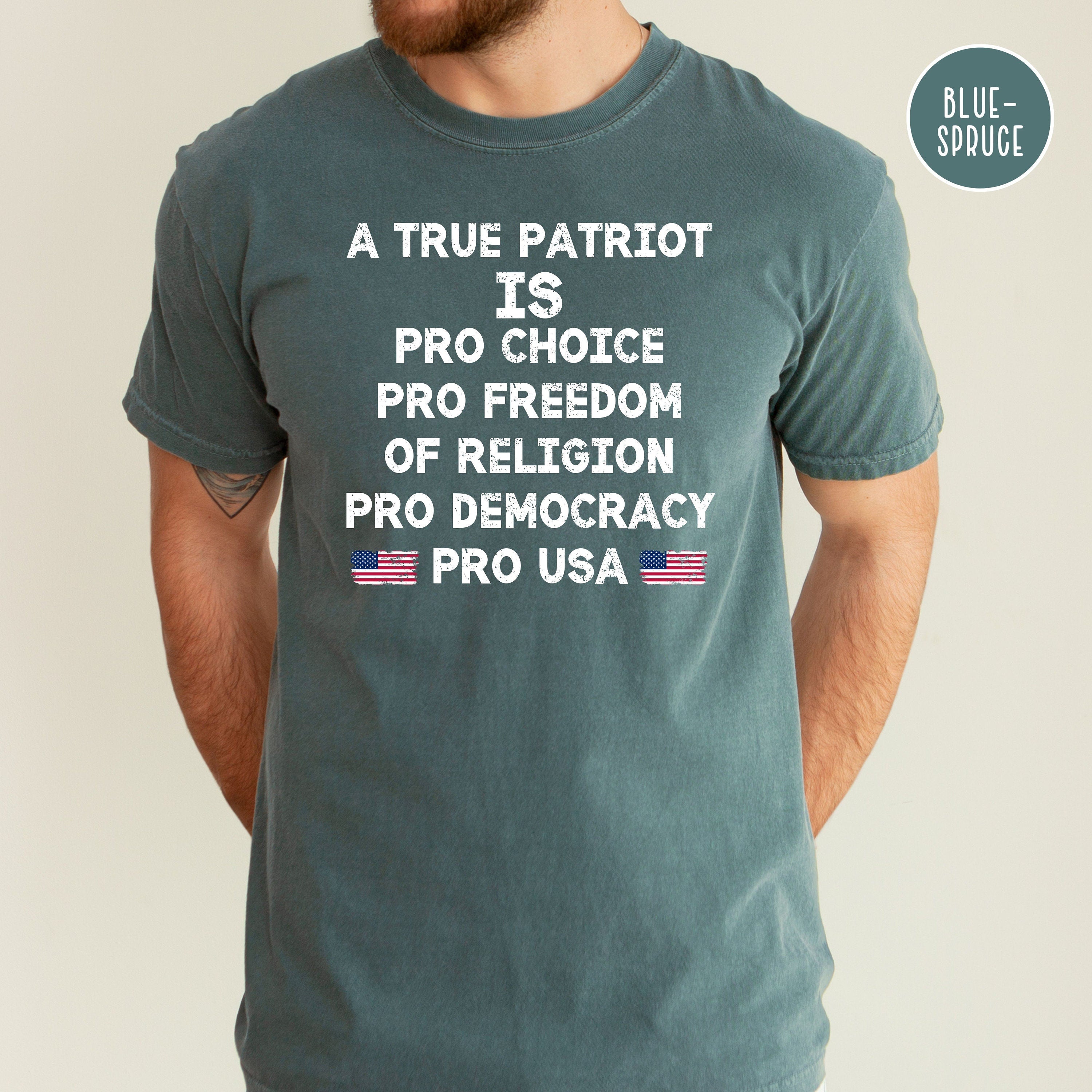 Pro Freedom Pro Democracy, Pro USA Comfort Colors® Tee