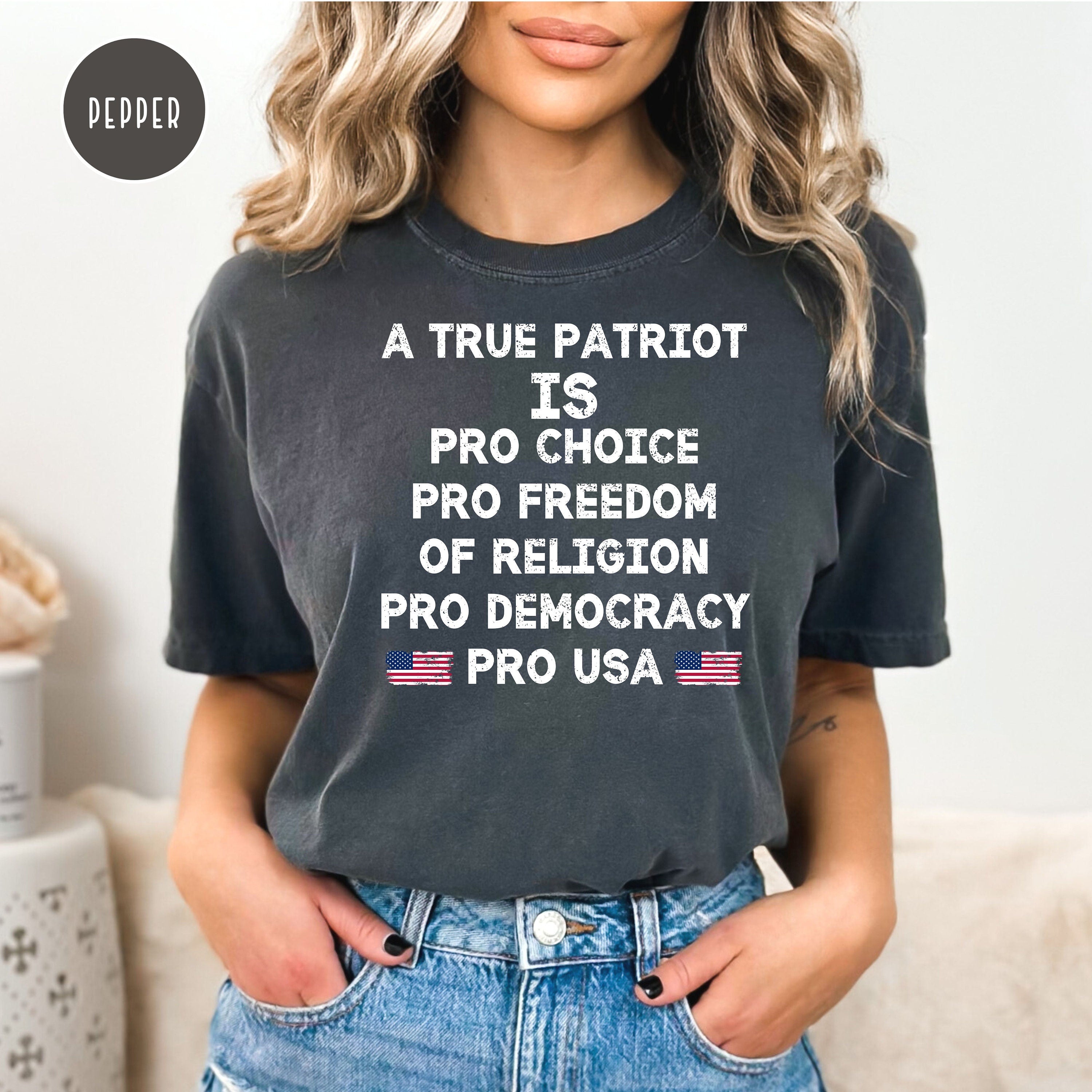 Pro Freedom Pro Democracy, Pro USA Comfort Colors® Tee