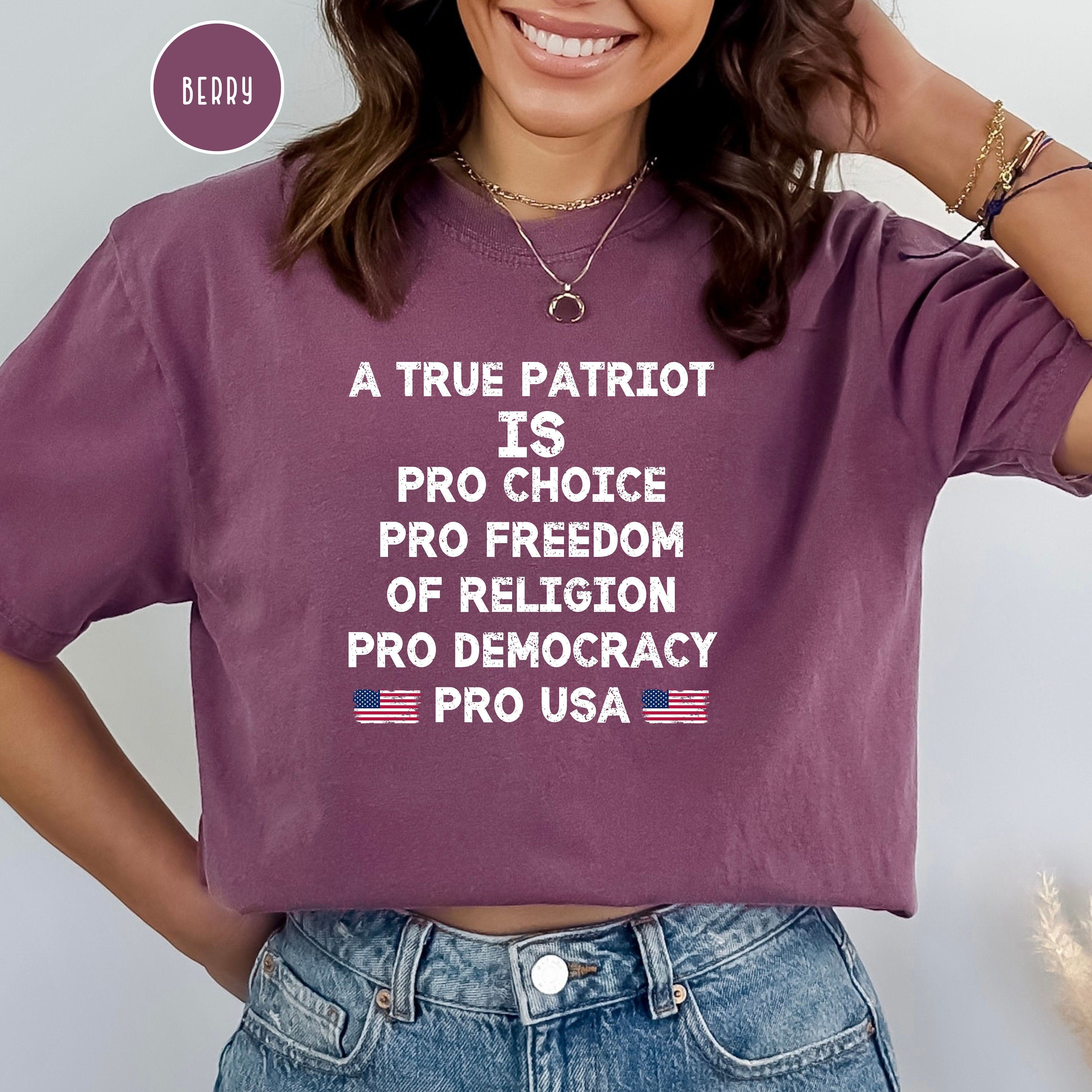 Pro Freedom Pro Democracy, Pro USA Comfort Colors® Tee