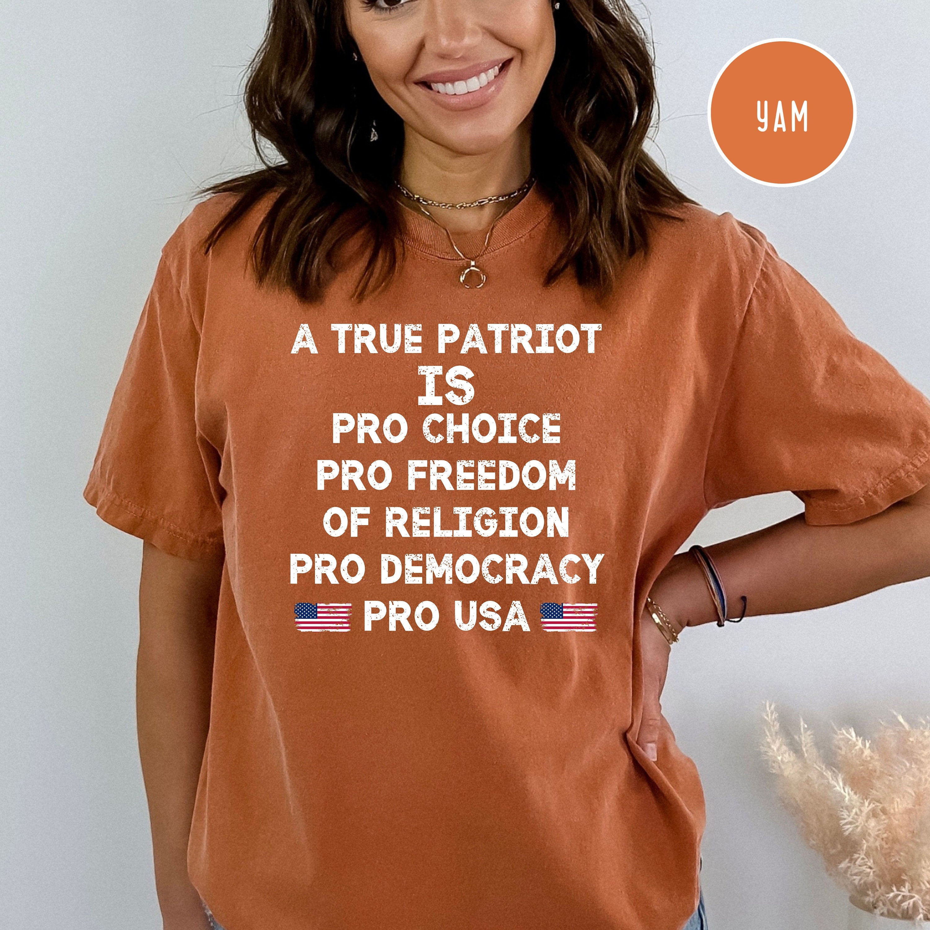 Pro Freedom Pro Democracy, Pro USA Comfort Colors® Tee