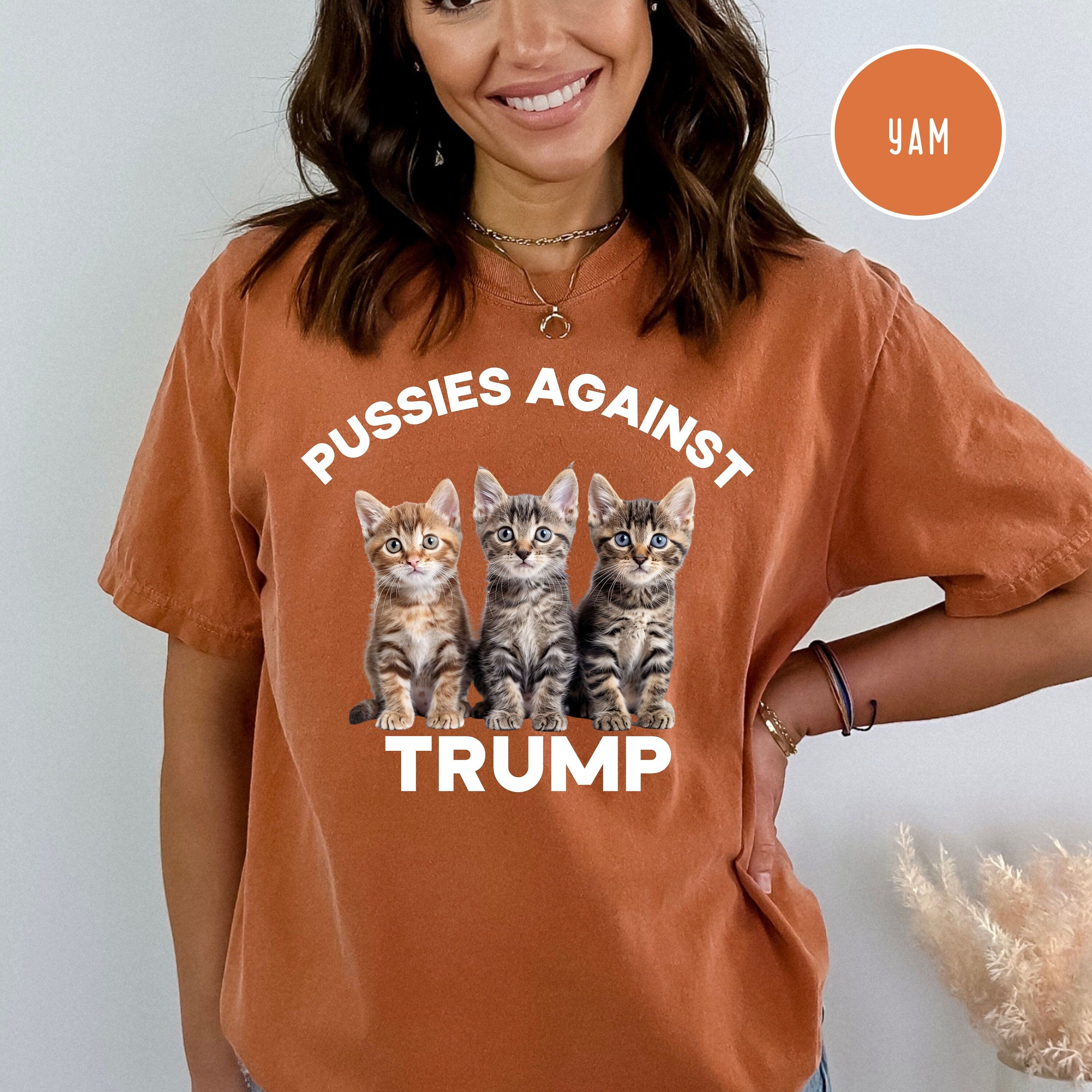 Pussies Against Trump Comfort Colors® Tee