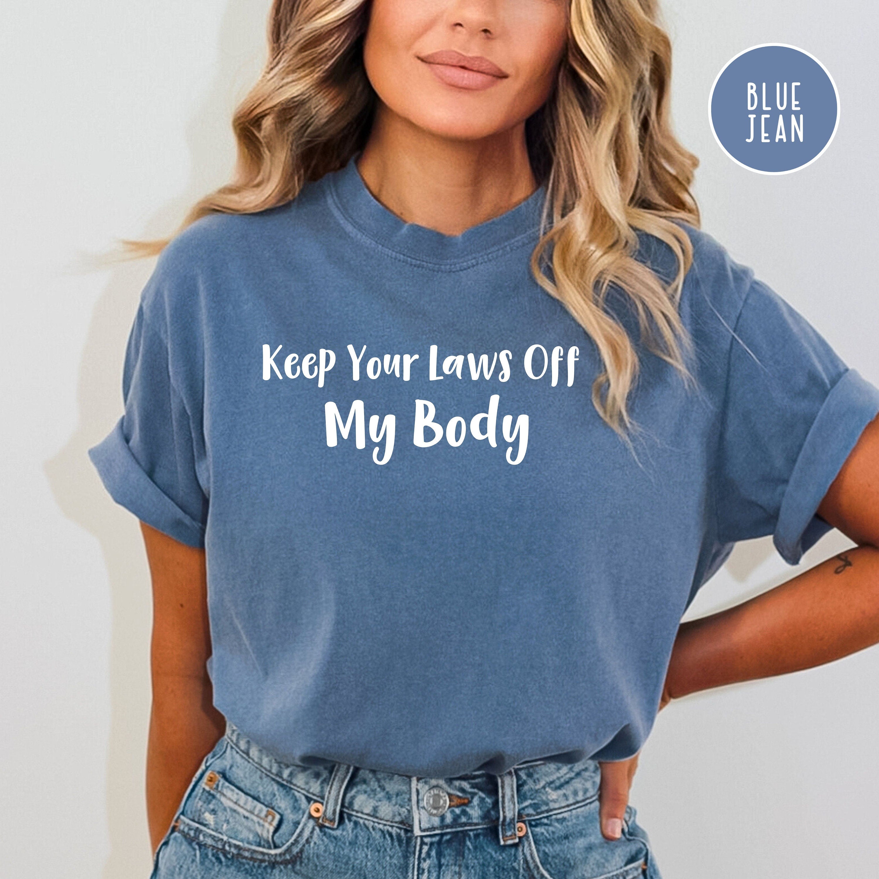 Pro-Choice Women's Rights Comfort Colors® Tee