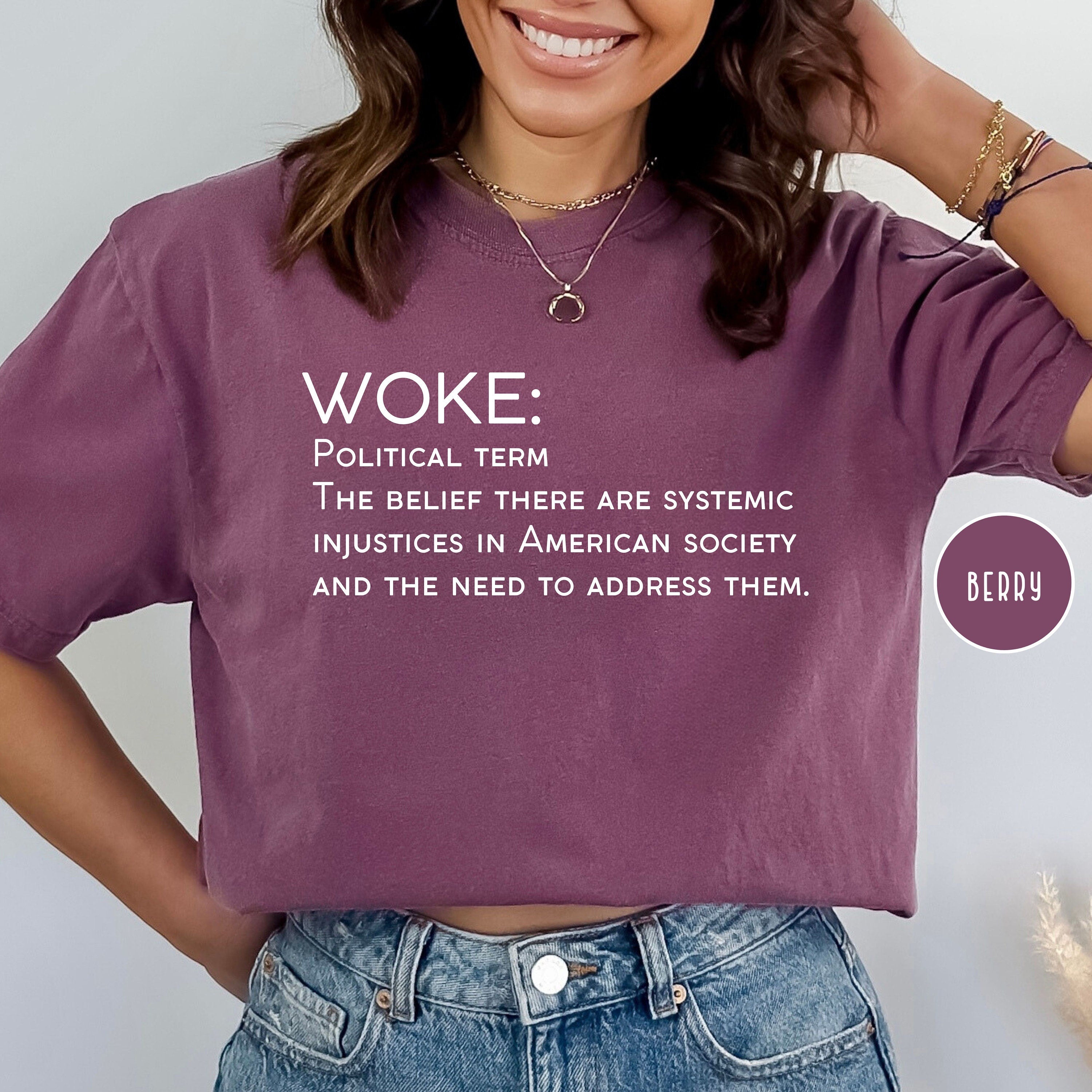 Woke Definition Shirt Comfort Colors® Tee