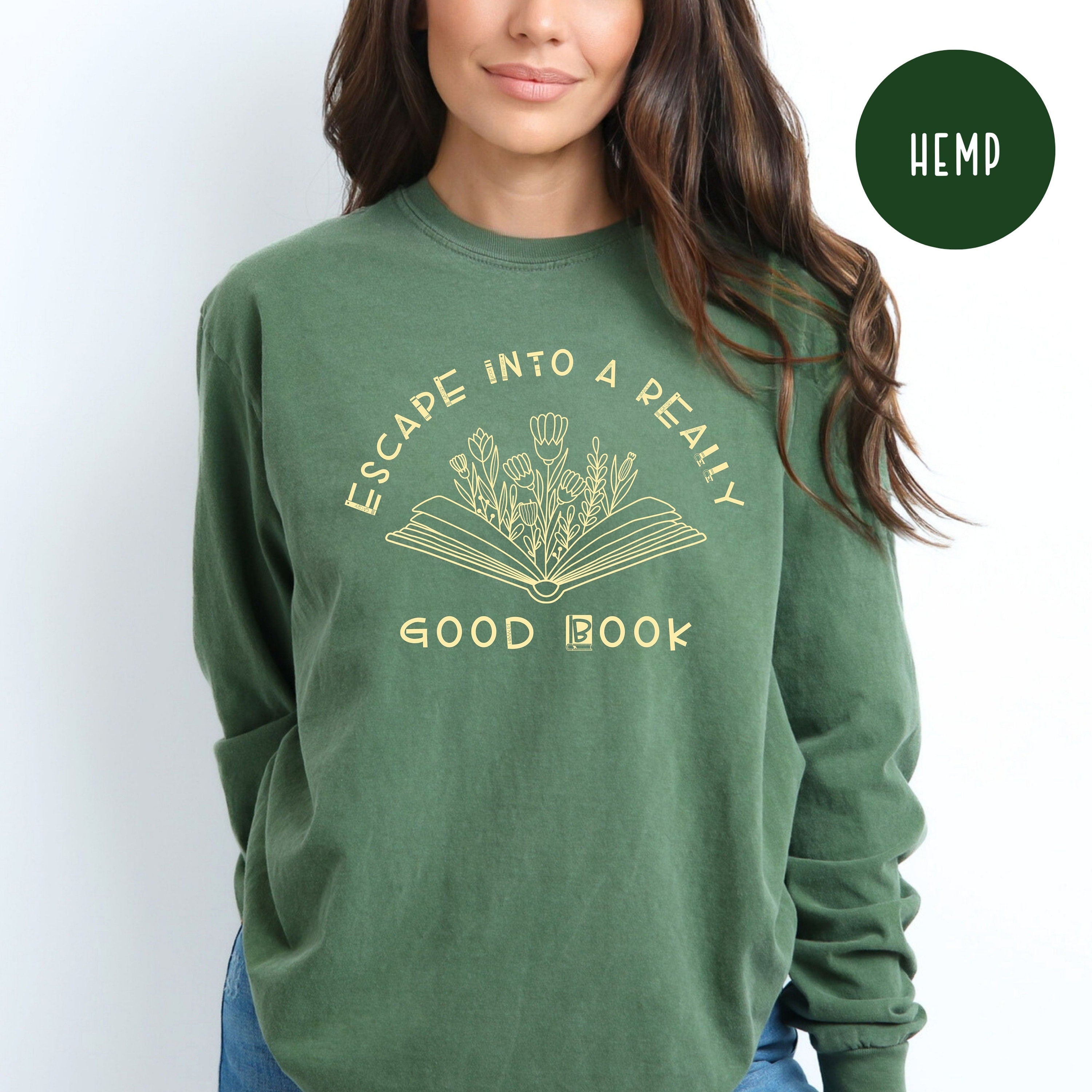 Escape Into a Good Book Comfort Colors® Long Sleeve Tee