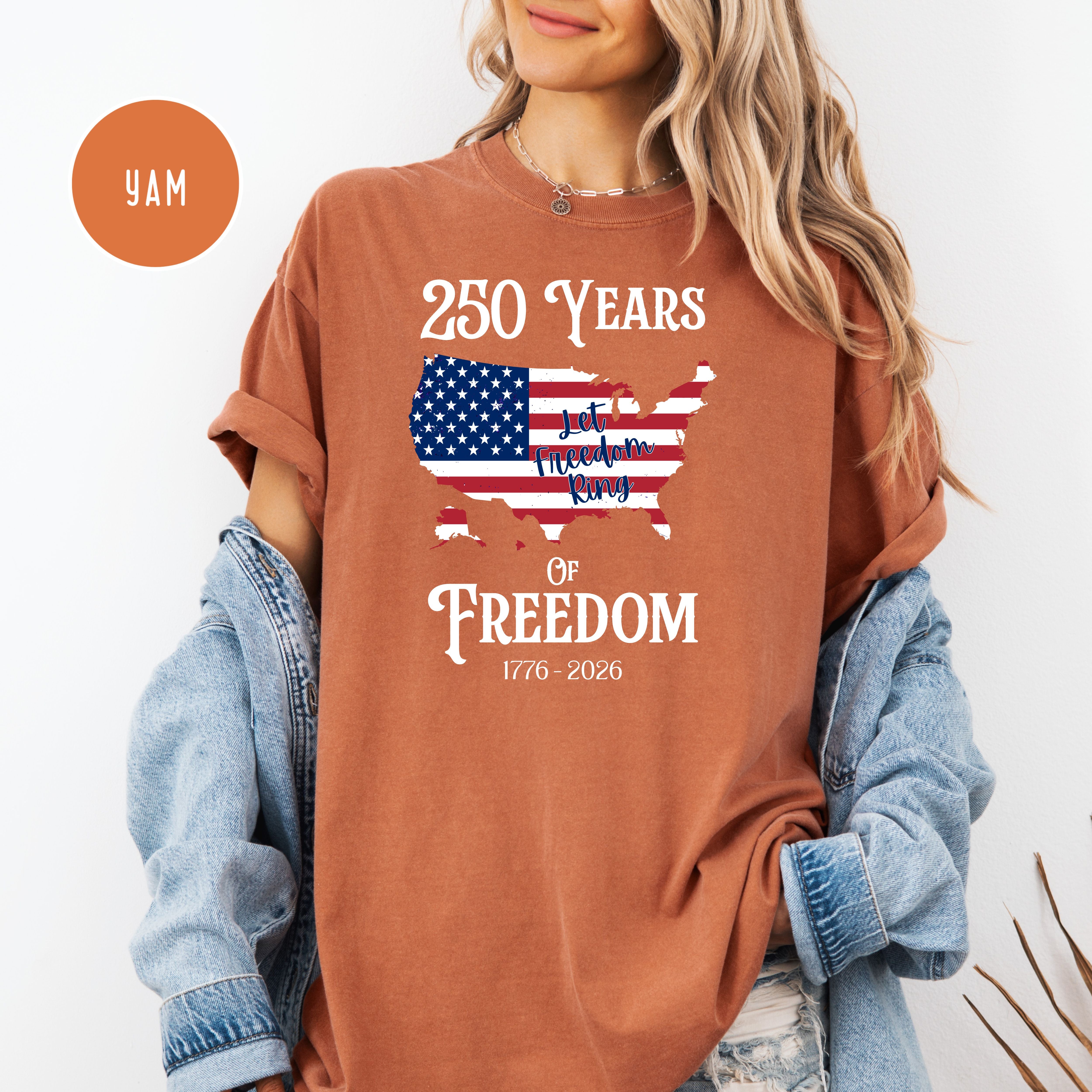 250 Years of Freedom, Patriotic 4th of July Comfort Colors T-Shirt