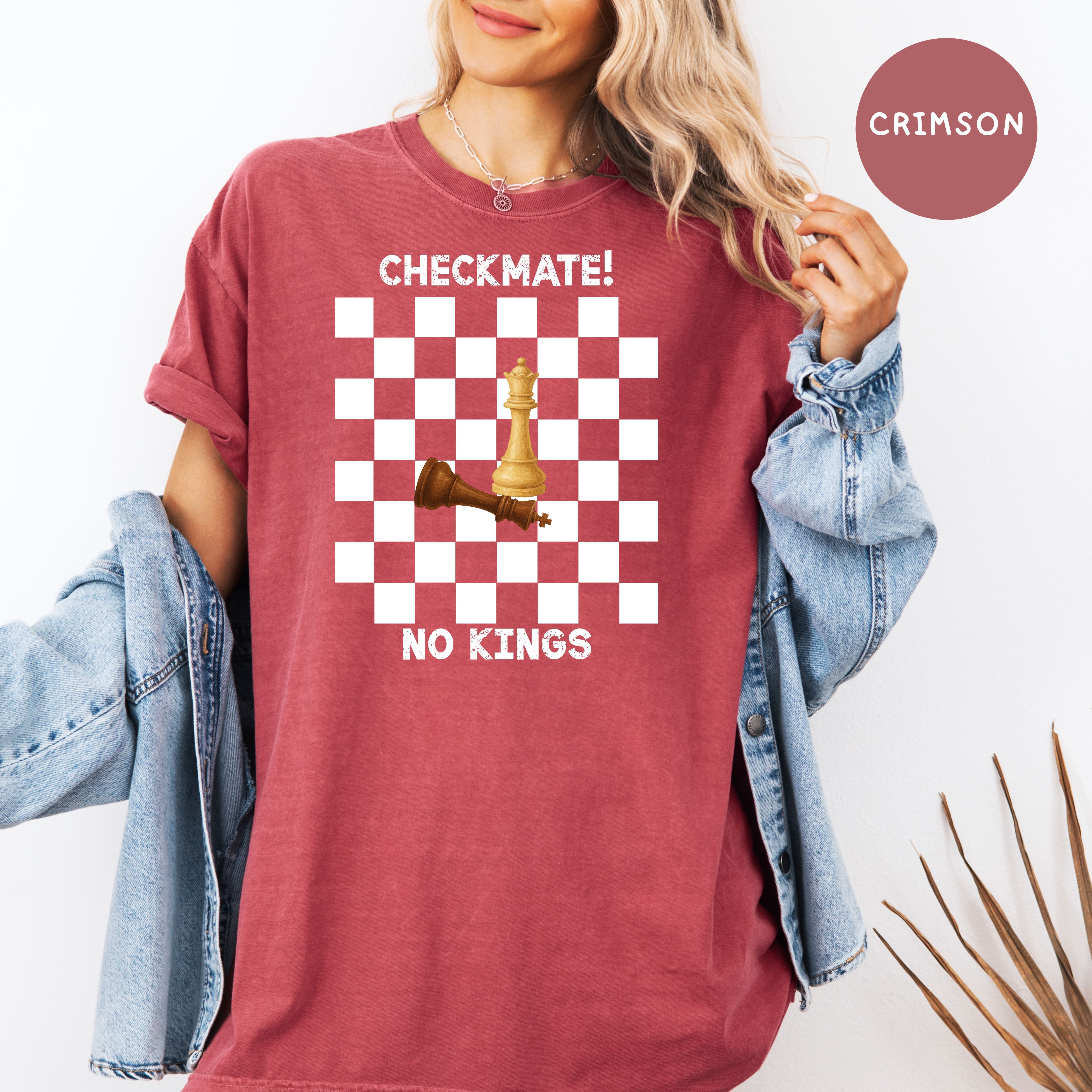 Checkmate No Kings Chess Lover Comfort Colors Anti Trump Protest Tee