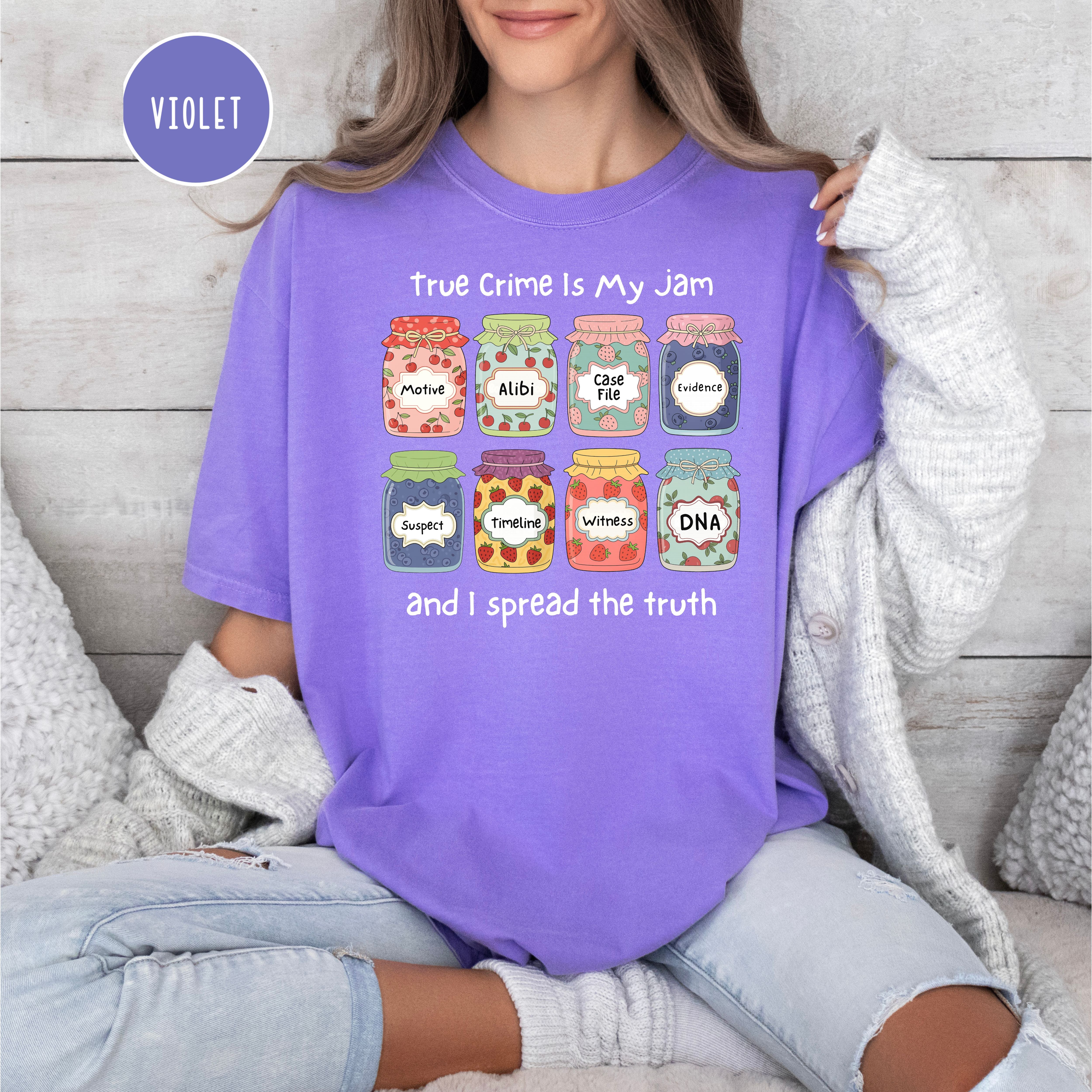 True Crime is My Jam Comfort Colors Jam Jars T-Shirt