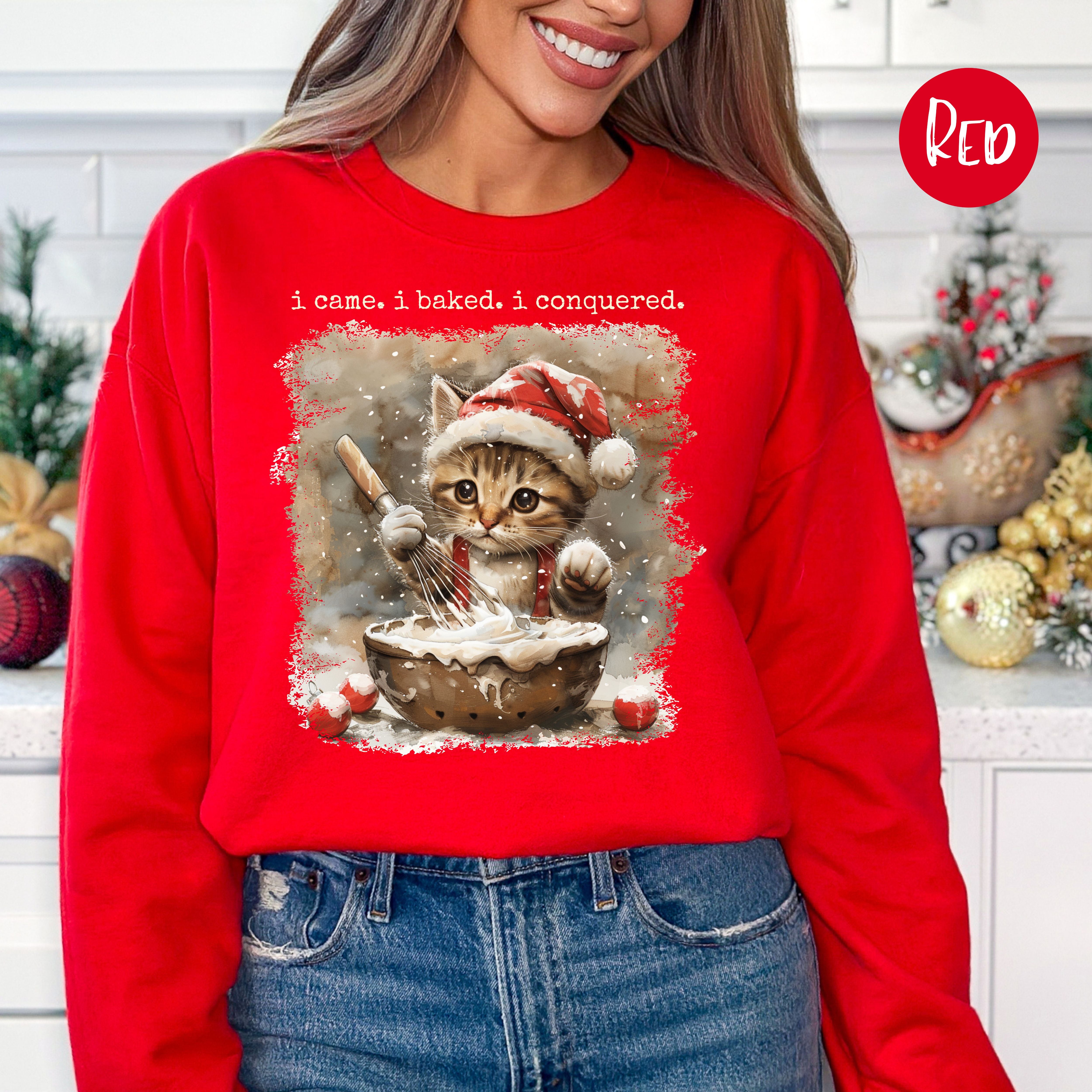 Cute Cat Lover Christmas Baking Unisex Sweatshirt, I Came I Baked I Conquered Baker Christmas Gift Sweatshirt