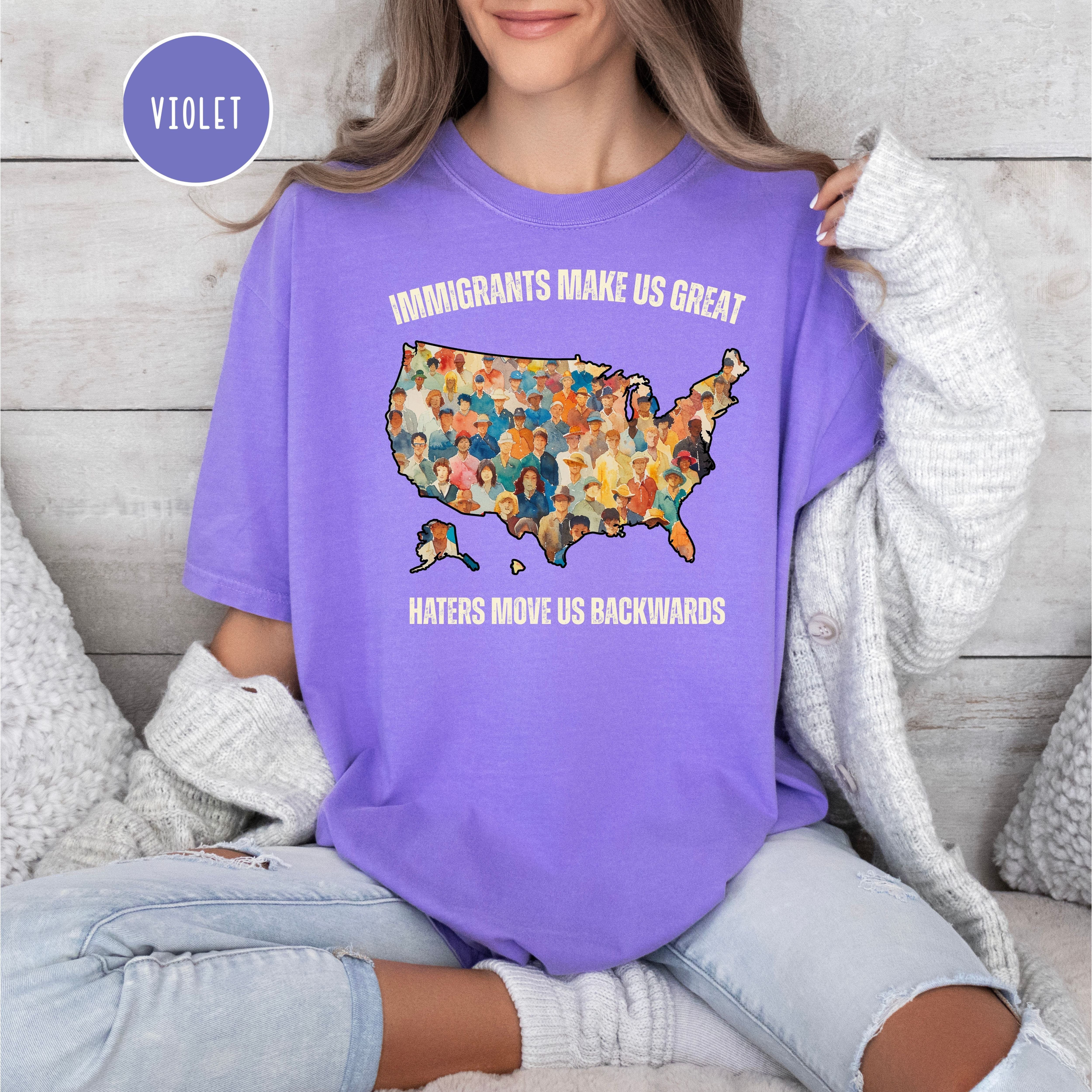 Immigrants Make Us Great Pro-Immigration Comfort Colors Protest T-Shirt