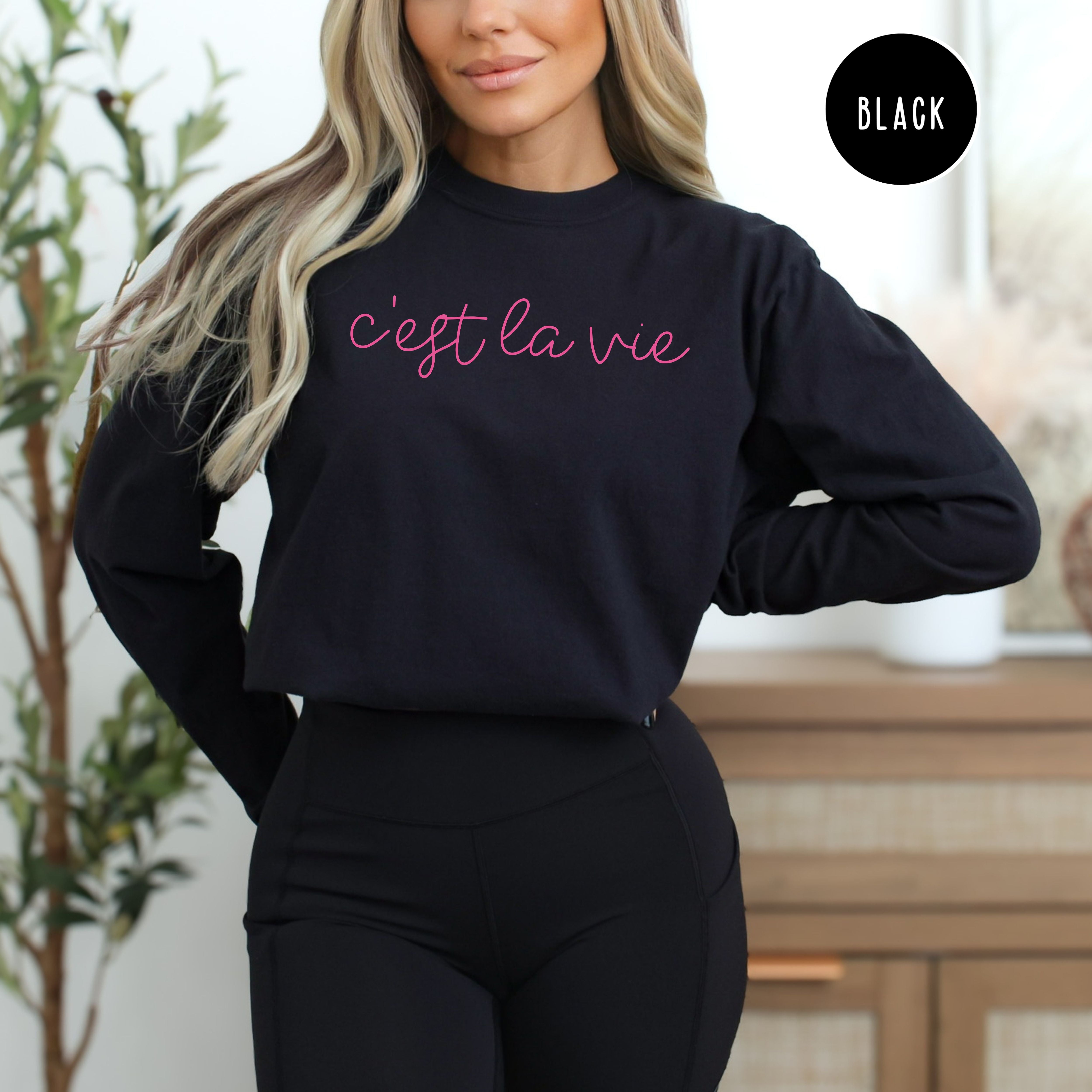 C'est la Vie, That's Life in French Comfort Colors® Long Sleeve Tee