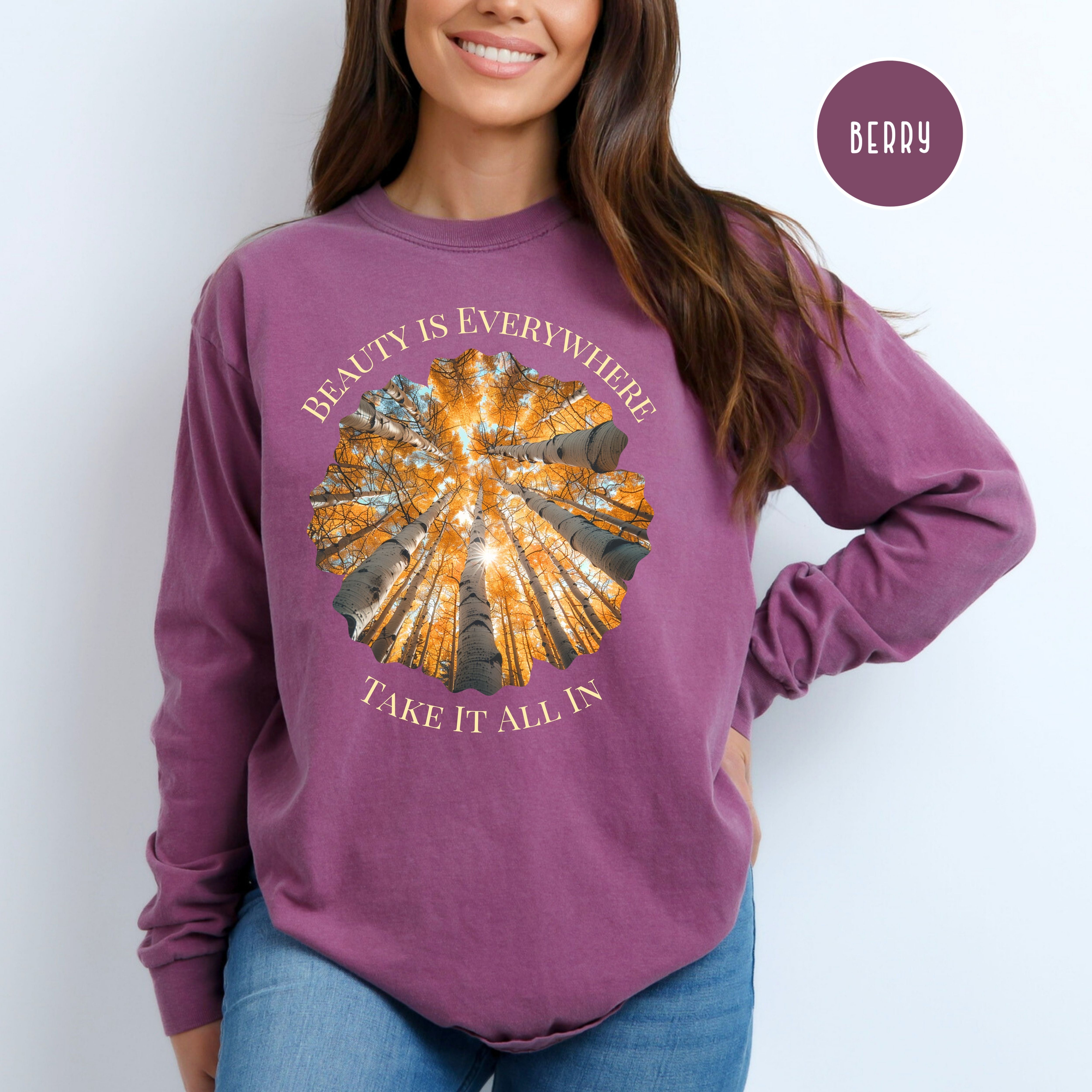 Beauty Is Everywhere Aspen Trees Comfort Colors® Long Sleeve Tee