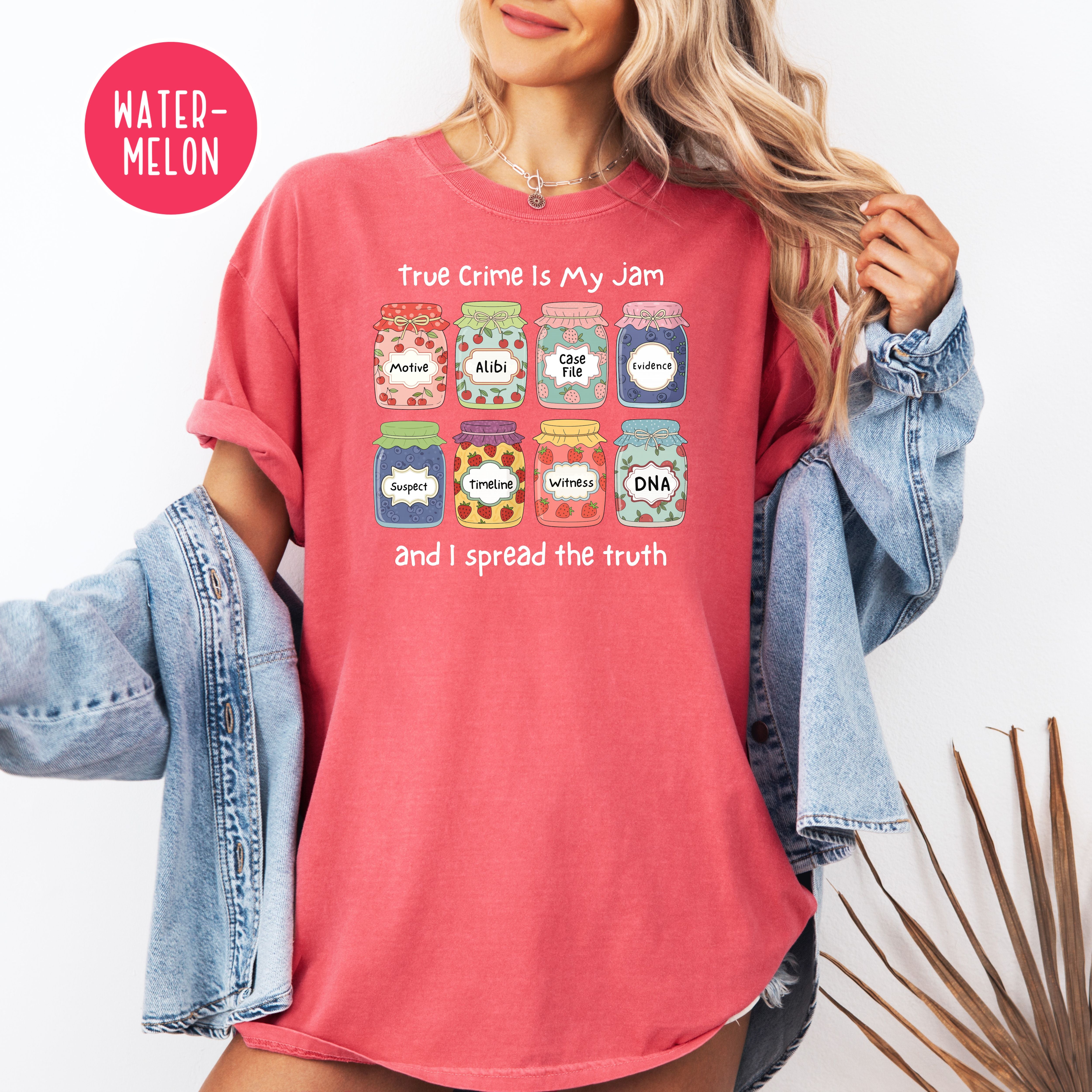 True Crime is My Jam Comfort Colors Jam Jars T-Shirt