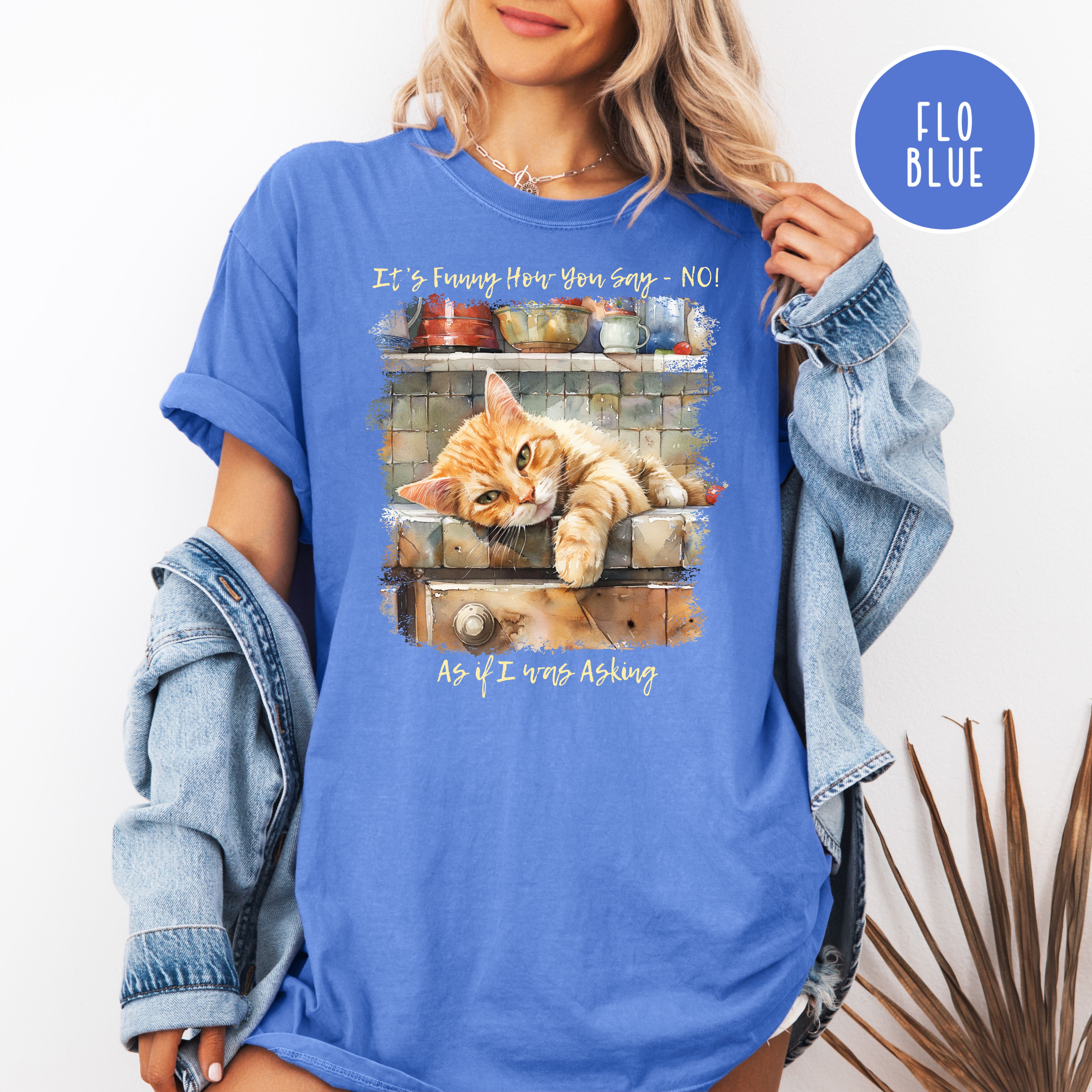 Funny Cat Lover Comfort Colors T-Shirt