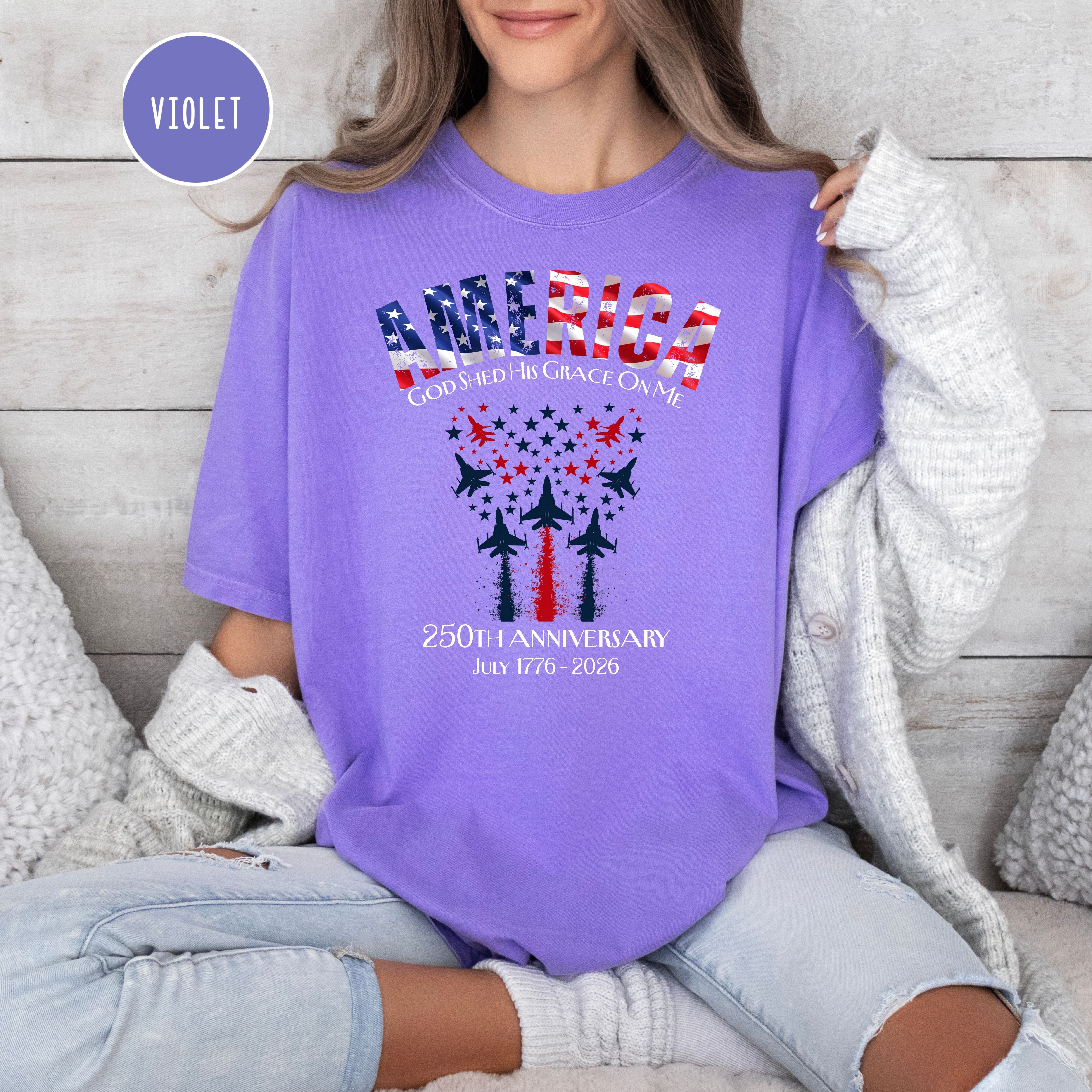 America God Shed His Grace 250th Anniversary Patriotic Unisex Comfort Colors T-Shirt, 4th of July Shirt, Fourth of July Shirt, USA Shirt