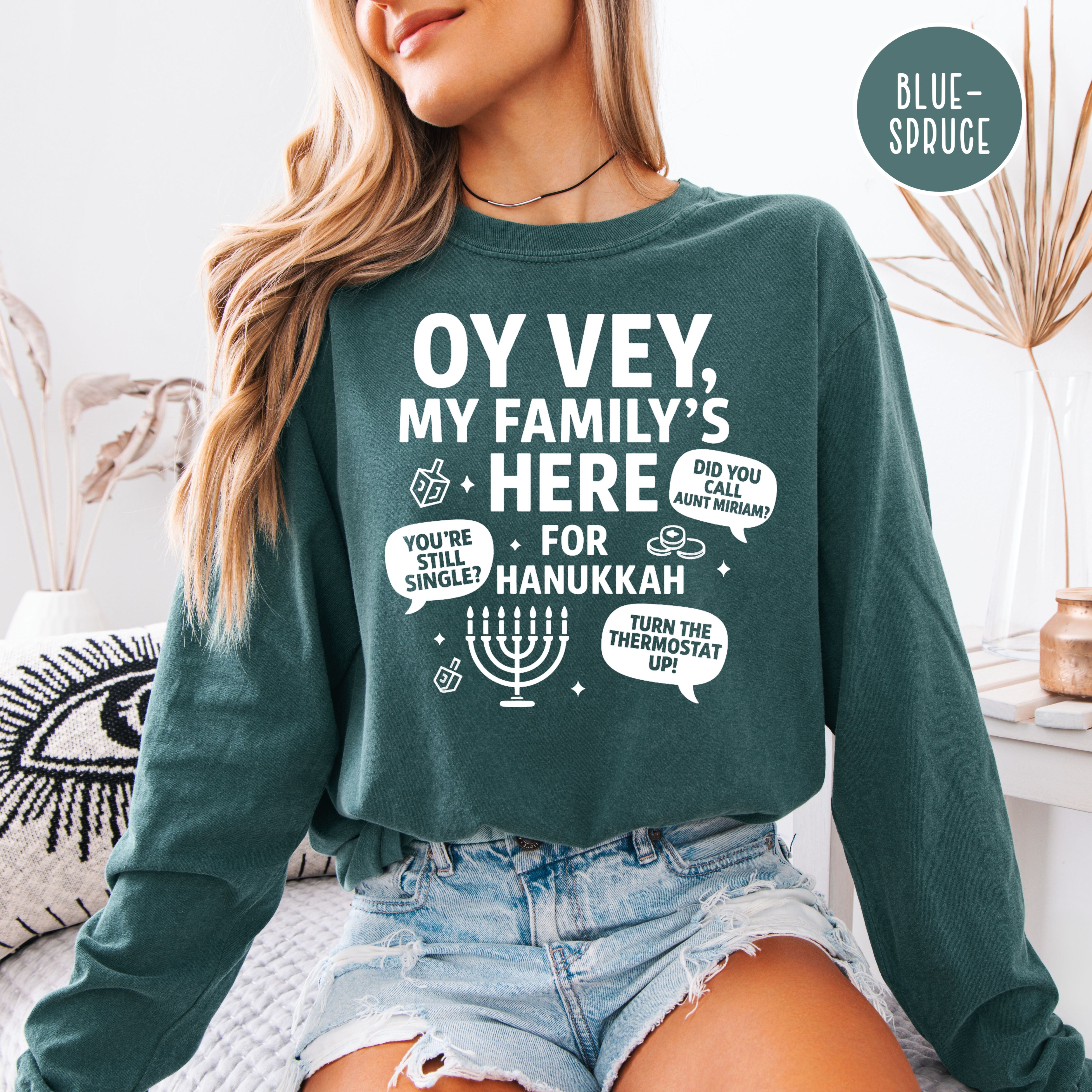 Oy Vey My Family's Here For Hanukkah Comfort Colors Long Sleeve Unisex Tee