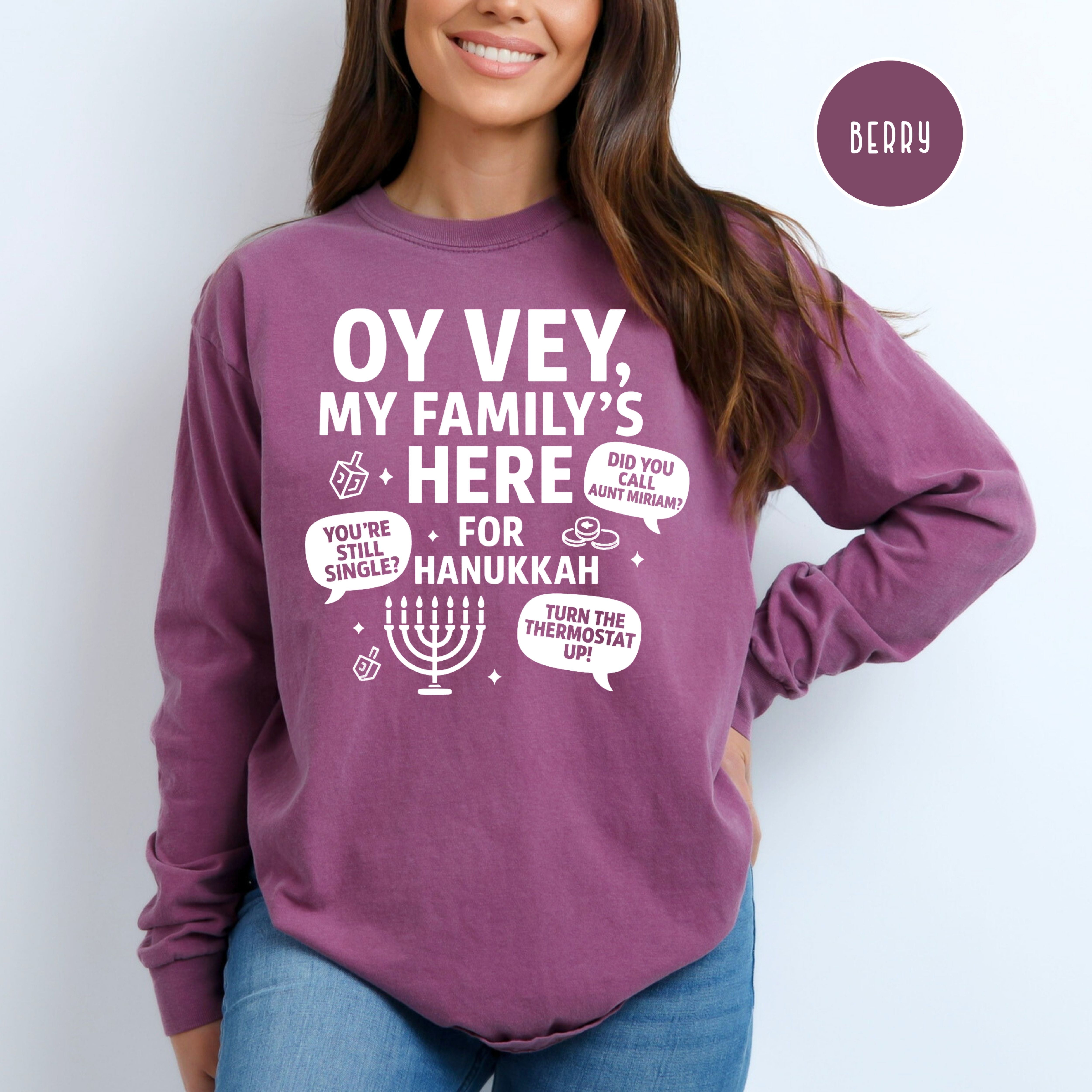 Oy Vey My Family's Here For Hanukkah Comfort Colors Long Sleeve Unisex Tee
