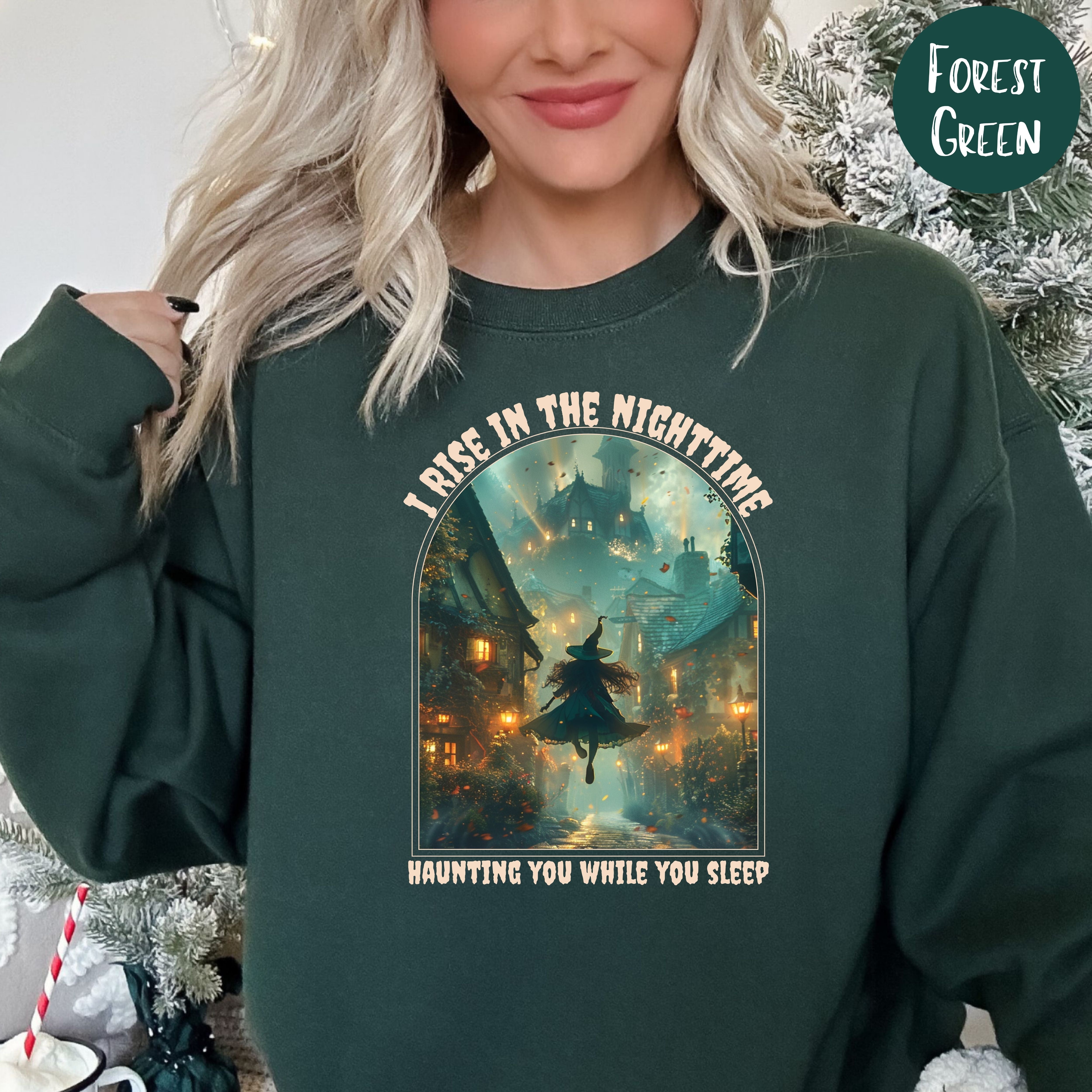 Halloween Witch Haunting You in Your Sleep Sweatshirt