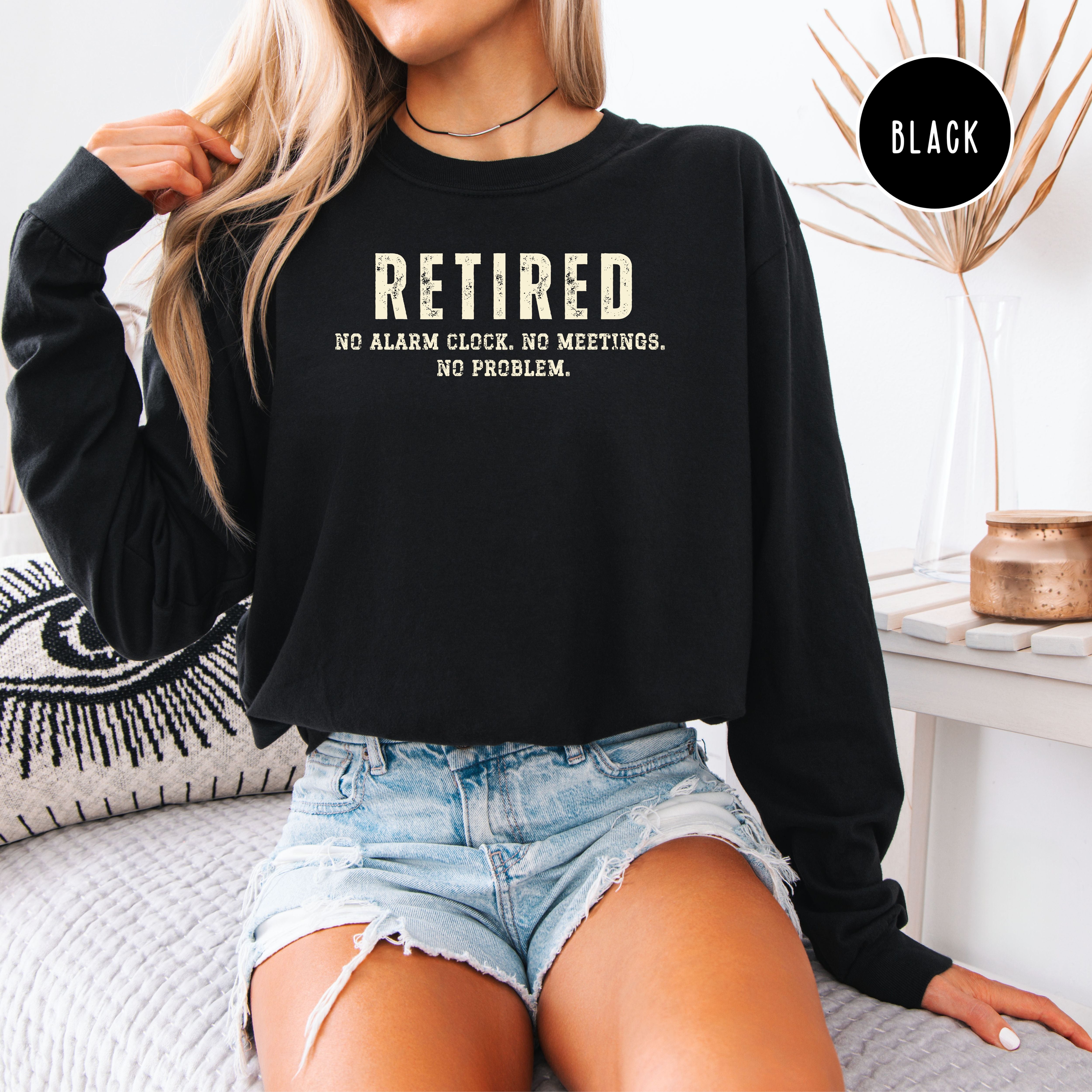 Retirement Unisex Long Sleeve Comfort Colors T-Shirt, Gift for Retirement