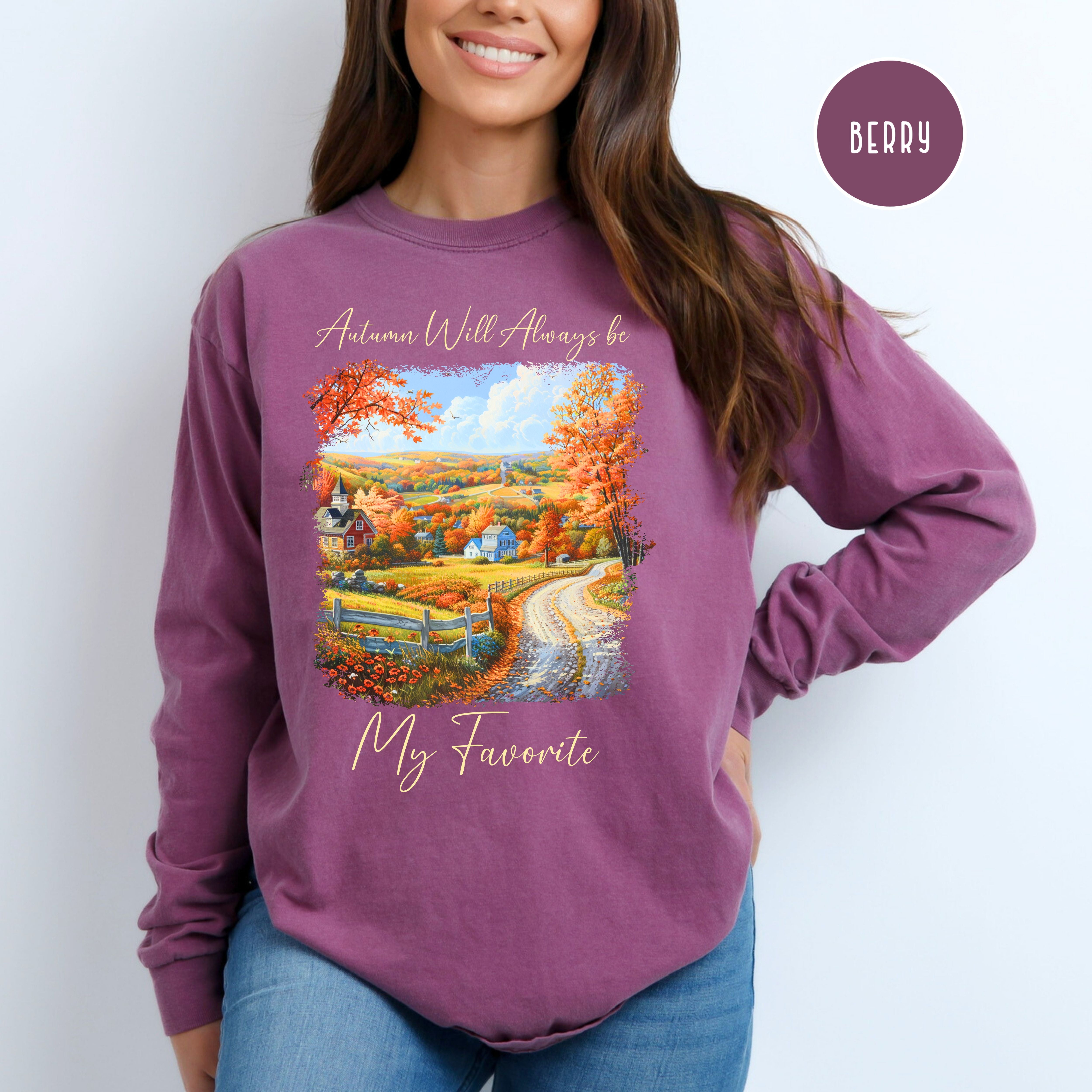 Autumn Will Always Be My Favorite Cozy Comfort Colors Long Sleeve Adult Unsex Fall Season Tee Shirt