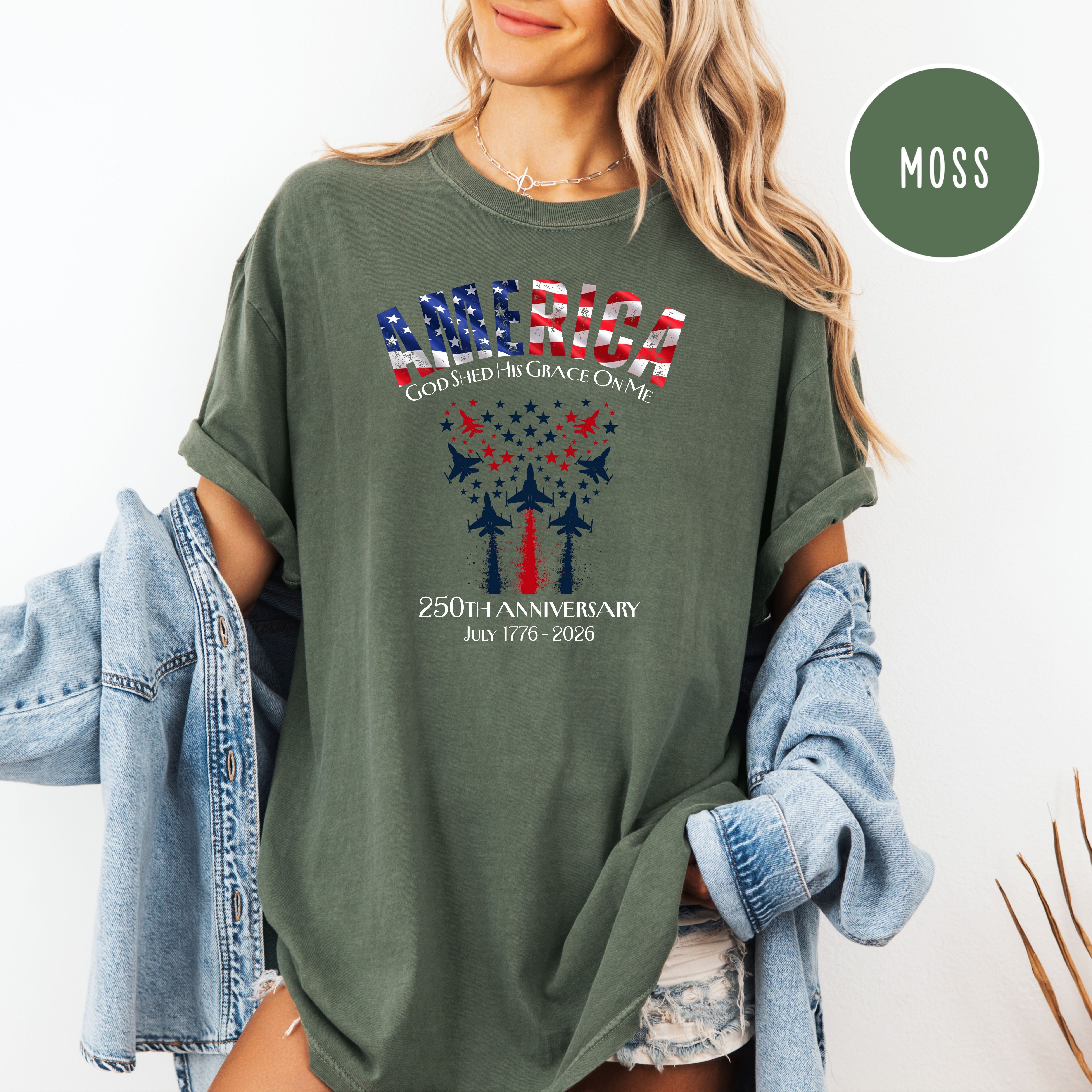 America God Shed His Grace 250th Anniversary Patriotic Unisex Comfort Colors T-Shirt, 4th of July Shirt, Fourth of July Shirt, USA Shirt